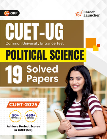 CUET UG 2025-26 : Political Science - 19 Solved Papers