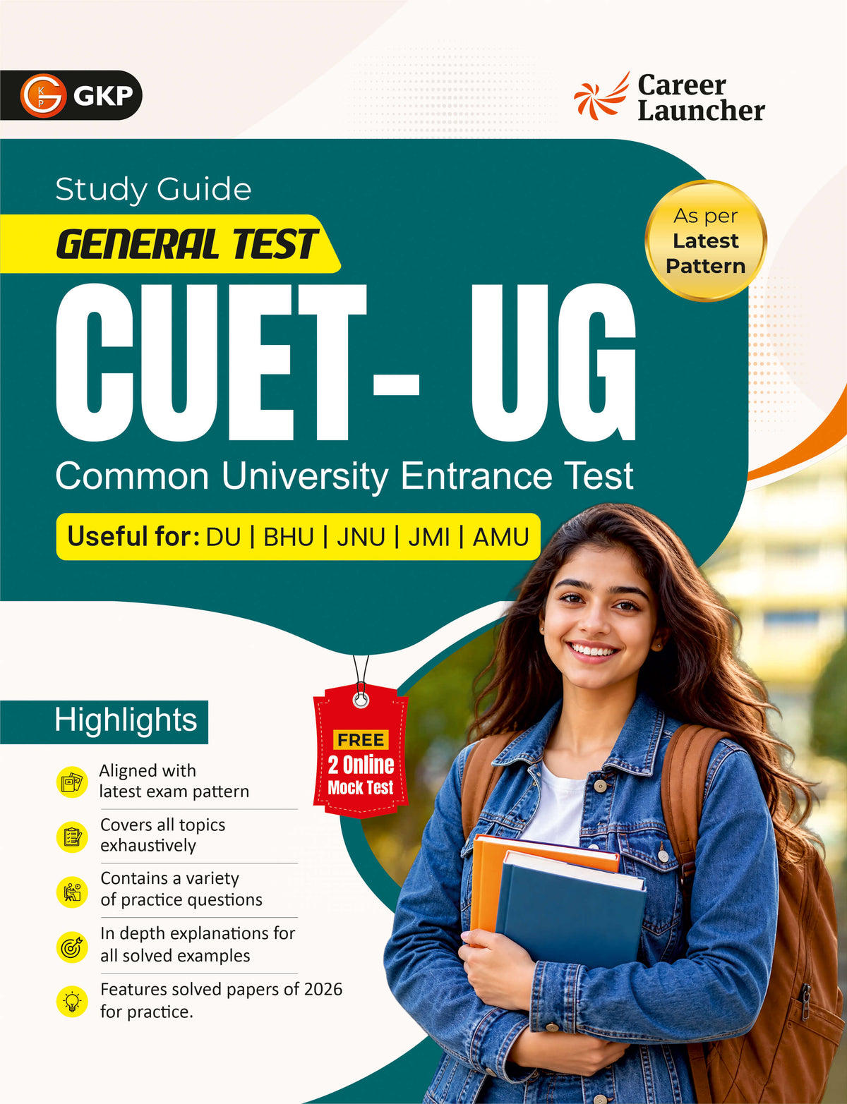 CUET-UG 2027: All-in-One Study Guide by Amitendra Kumar | Includes 2026 Latest Solved Paper | Quantitative Reasoning, Mental Ability & GK | General Test Prep Guide for DU, BHU, JNU, JNI, AMU | Career Launcher