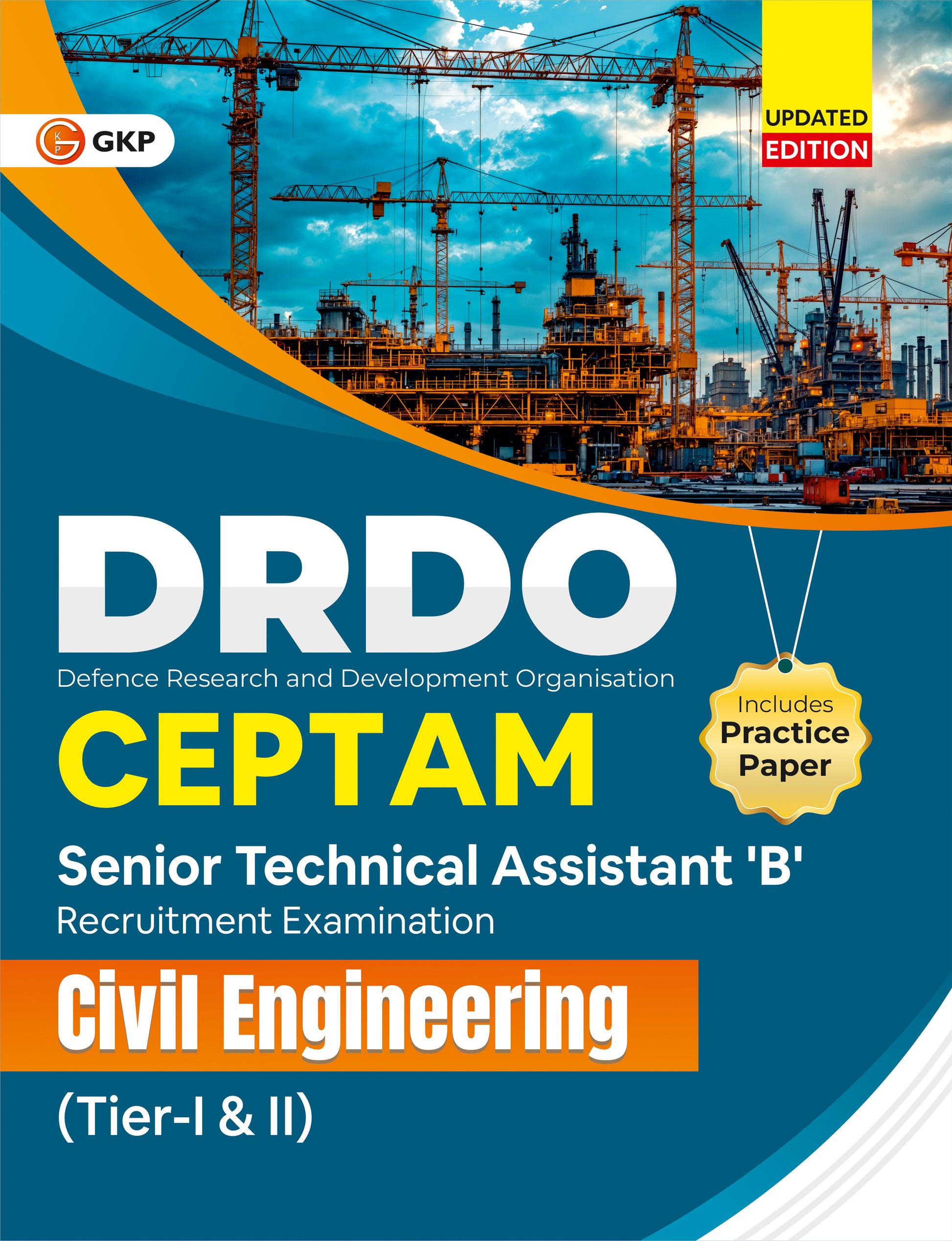 DRDO CEPTAM 2026: Senior Technical Assistant-B - Civil Engineering (Tier-1 & 2) | Includes Full-Length Practice Paper | DRDO CEPTAM STA-B Civil Exam Prep Guide - GK Publications
