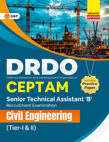 DRDO CEPTAM 2026: Senior Technical Assistant-B - Civil Engineering (Tier-1 & 2) | Includes Full-Length Practice Paper | DRDO CEPTAM STA-B Civil Exam Prep Guide - GK Publications
