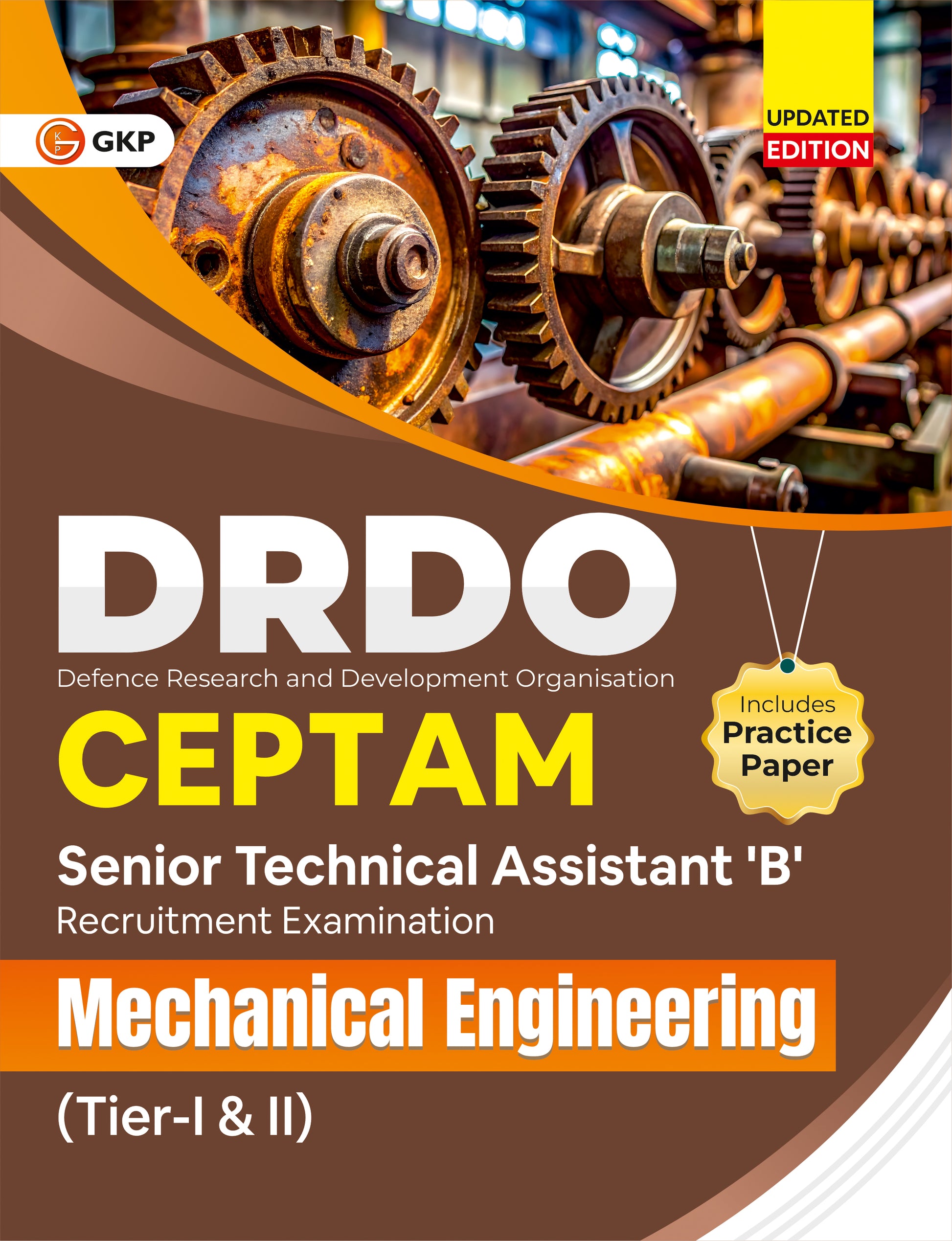DRDO CEPTAM 2026: Senior Technical Assistant-B - Mechanical Engineering (Tier-1 & 2) | Includes Full-Length Practice Paper | DRDO CEPTAM STA-B Mechanical Exam Prep Guide - GK Publications