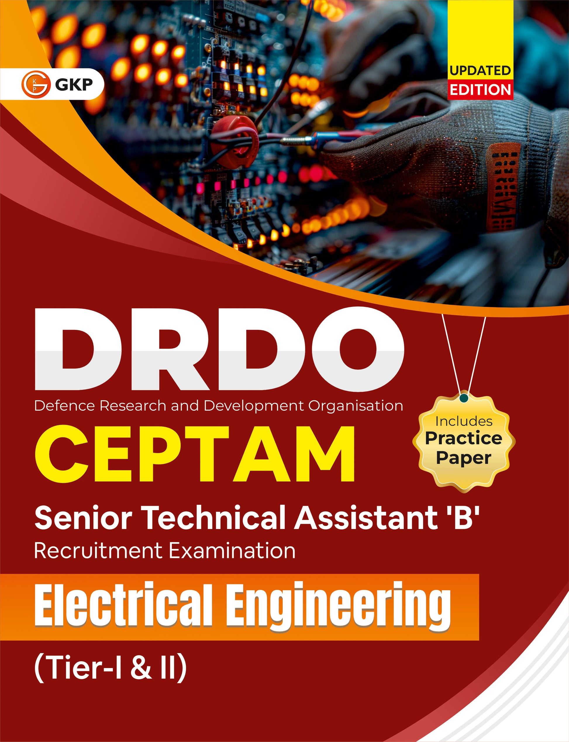DRDO CEPTAM 2026: Senior Technical Assistant-B - Electrical Engineering (Tier-1 & 2) | Includes Full-Length Practice Paper | DRDO CEPTAM STA-B Electrical Exam Prep Guide - GK Publications