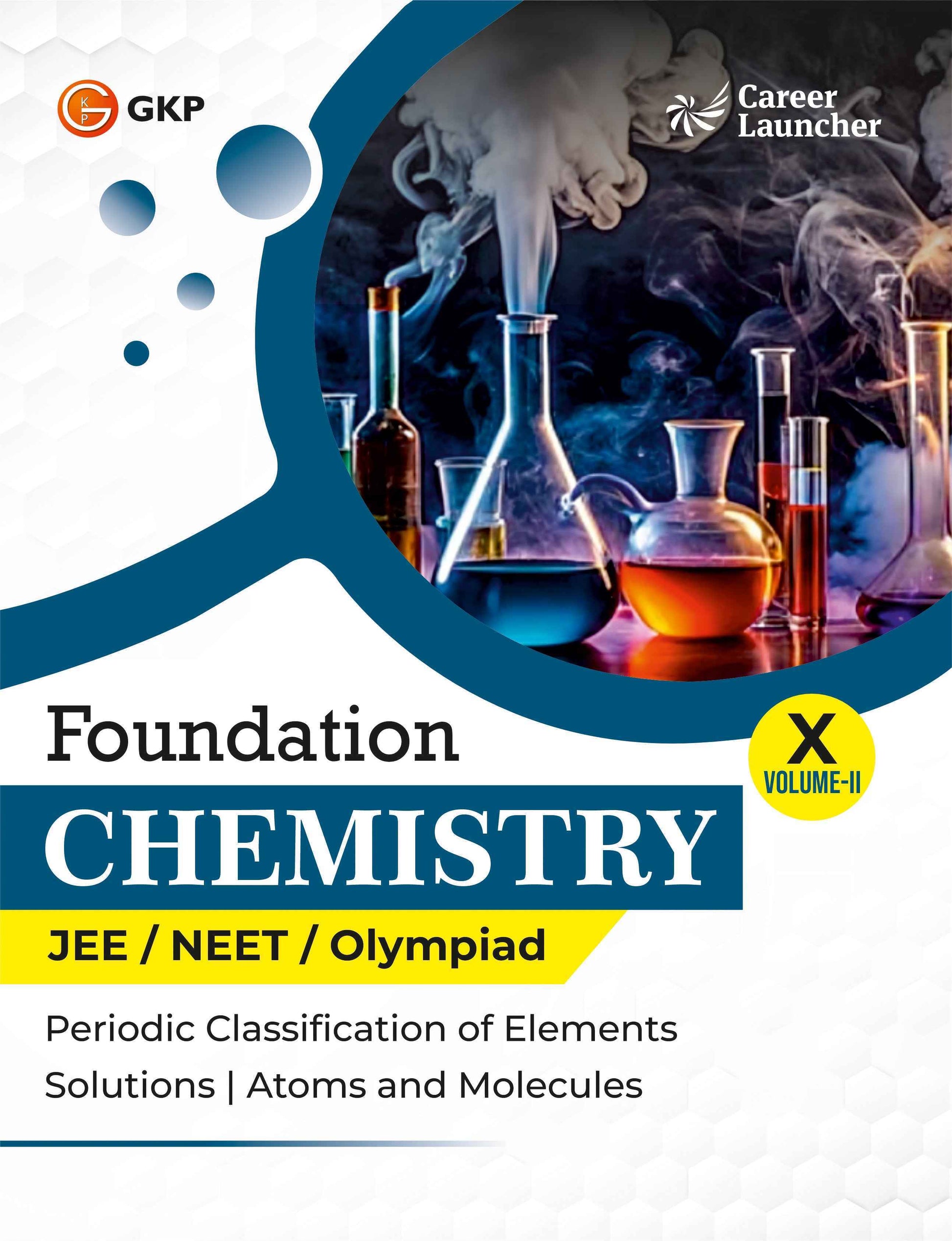 NEET Foundation Class-10 (Set of 6): Physics, Chemistry & Biology - (2 Volume Each) | NEET/Olympiad Prep Books | Class-10 Early NEET Preparation | Career Launcher