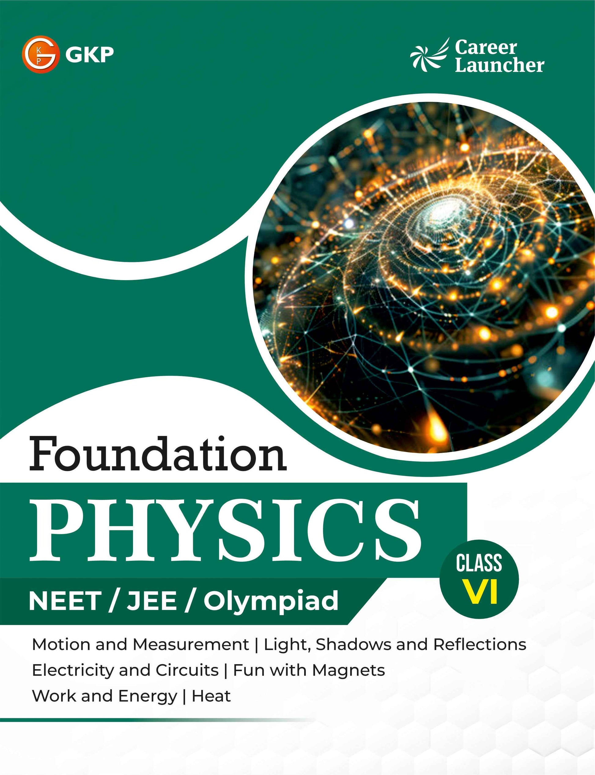 NEET Foundation Class-6 (Set of 3): Physics, Chemistry & Biology | NEET/NTSE/Olympiad Prep Books | Class-6 Early NEET Preparation | Career Launcher