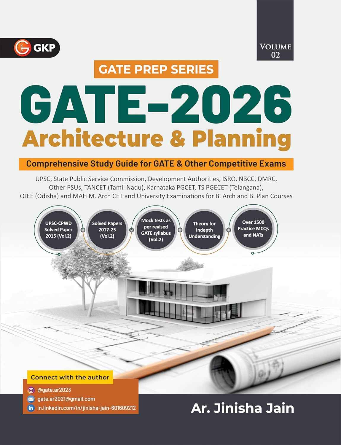 GATE 2026 : Architecture & Planning Volume 2 – Study Guide | Includes Over 1500+ Practice MCQs & NATs | Solved Papers 2017-25 (Vol.2) | By Jinisha Jain