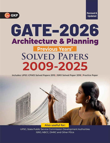 GATE 2026: Architecture & Planning – Previous Years Solved Papers 2009-2025 | Includes UPSC-CPWD Solved Papers | ISRO Solved Paper | Practice Paper