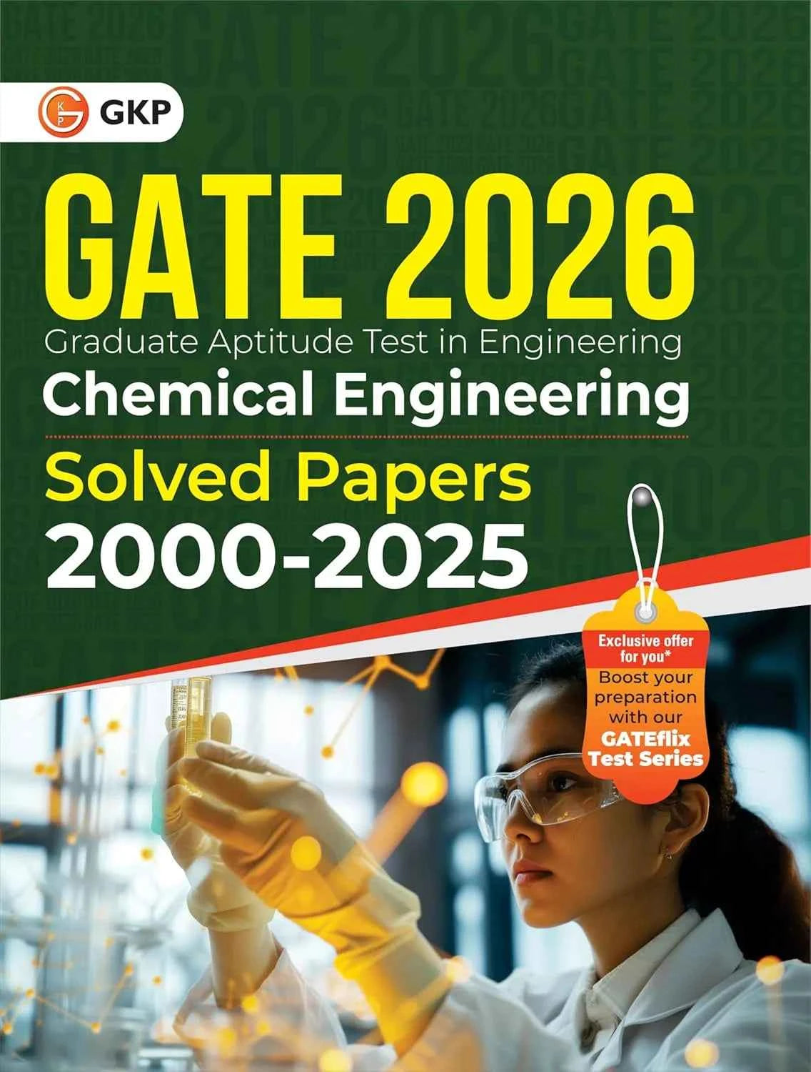GATE 2026 : Chemical Engineering – 26 Years of Fully Solved Papers (2000-2025) | Answers with Explanations | With GATEflix Test Series