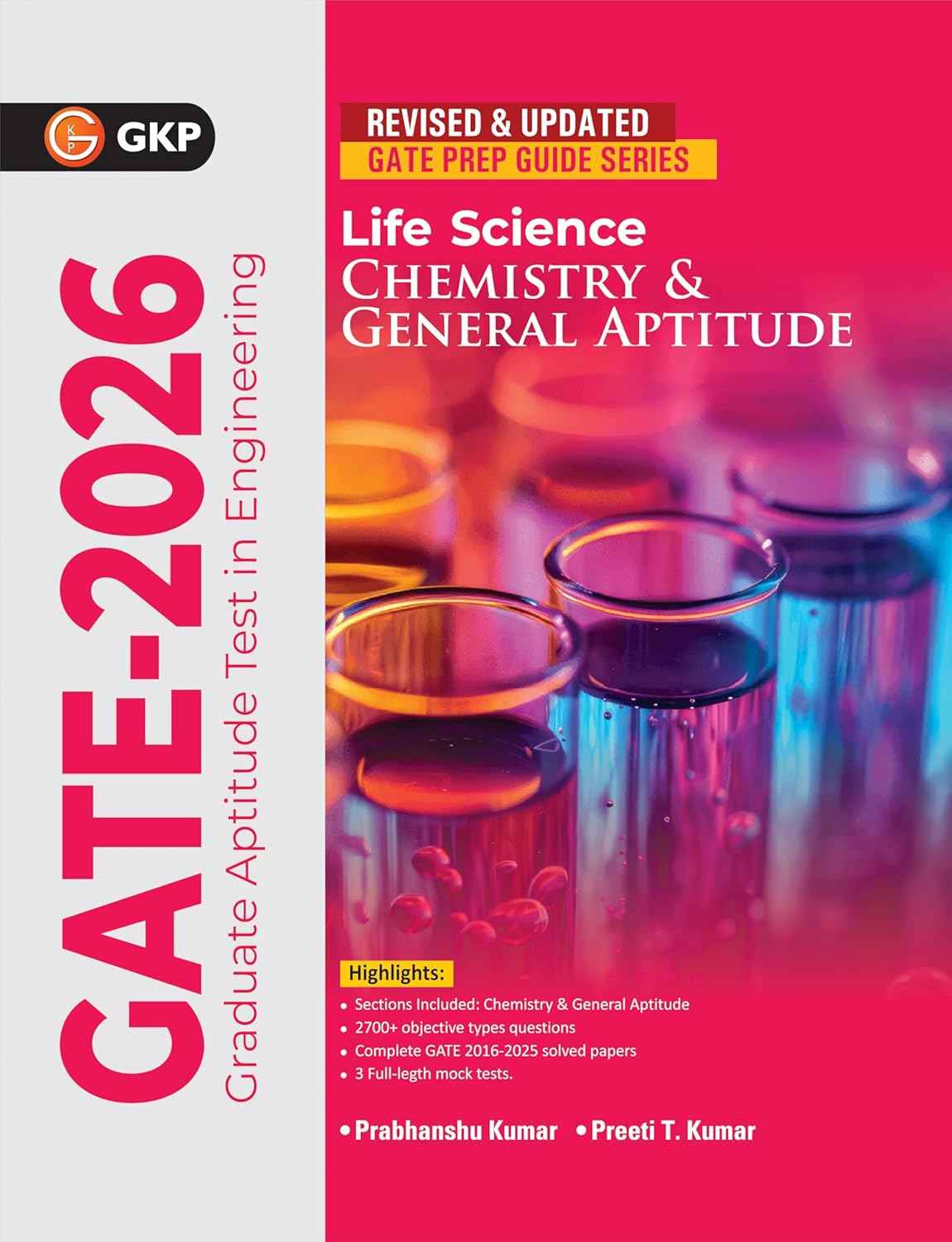 GATE 2026: Chemistry & General Aptitude (Life Science) Study Guide | By Er. Preeti T. Kumar & Dr. Prabhanshu Kumar | Includes 2700+ Objective Questions | Solved Papers 2016-2025 | 3 Full-Length Mock Test | GATE Prep Guide
