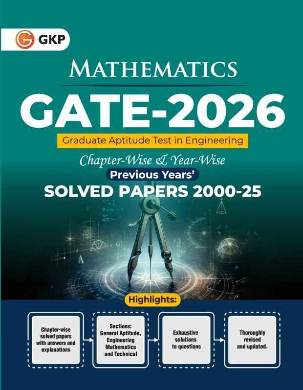 GATE 2026 : Mathematics - 26 Year's Chapter-wise & Year-wise Solved Papers 2000-2025
