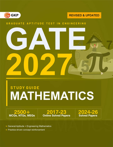 GATE 2027 Mathematics Study Guide | 2500+ Practice MCQs, NTQs & MSQs | 7 years Online Solved Papers (2017-2023) | 3 Years Solved Papers (2024-2026) | GATE Prep Series