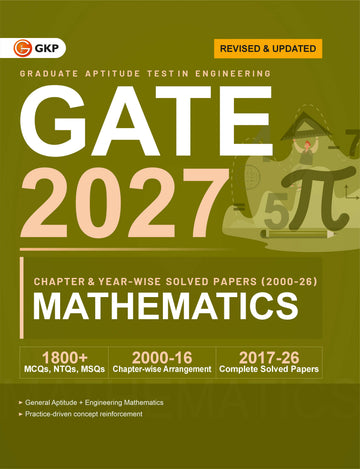 GATE-MA 2027 Mathematics Solved Papers Chapter-wise & Year-wise (2000-2026) | 27 Years of PYQs | Chapter Exercises & Detailed Solutions | GATE-MA Prep Series
