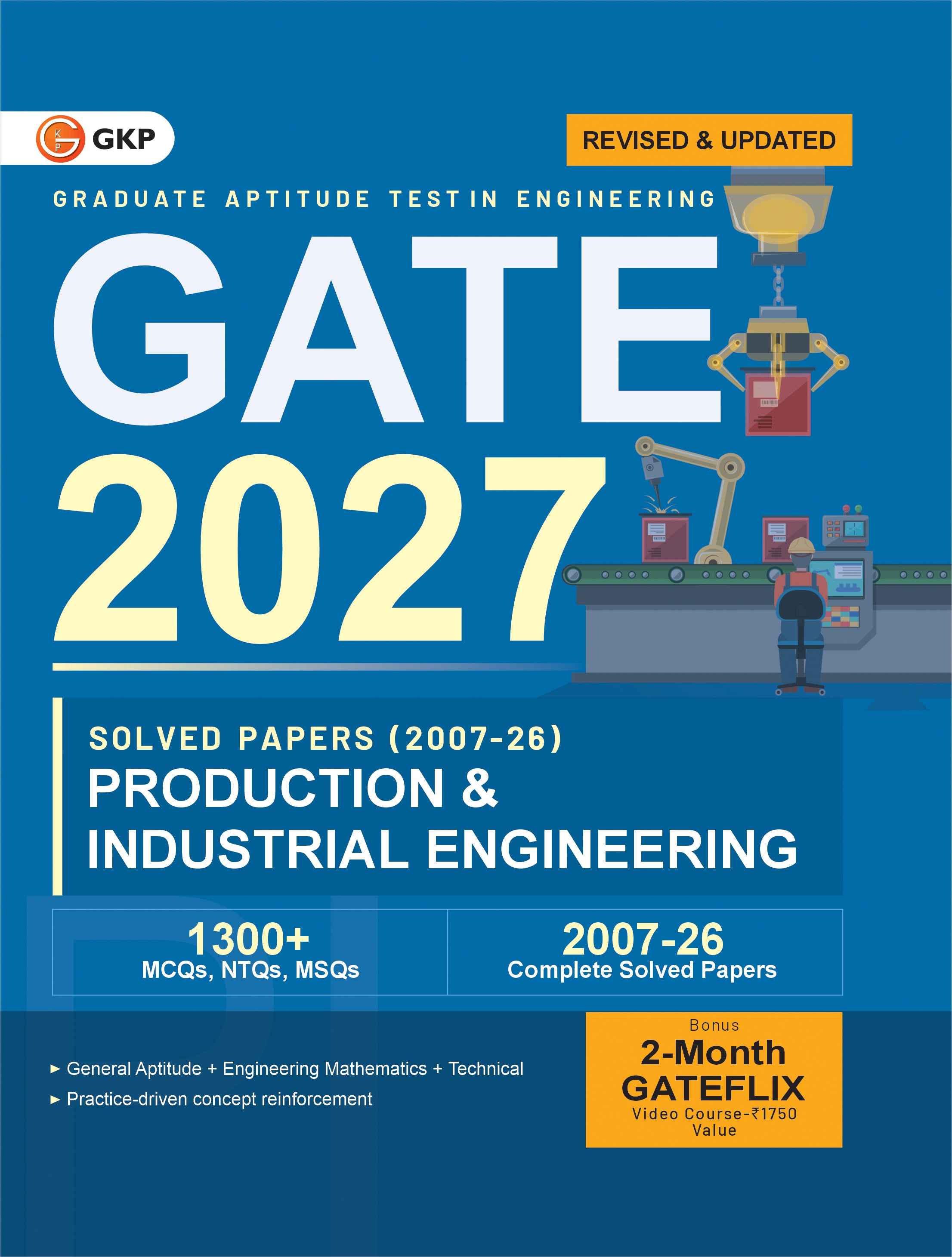 GATE 2027 : Production & Industrial Engineering - Solved Papers (2007-2026)