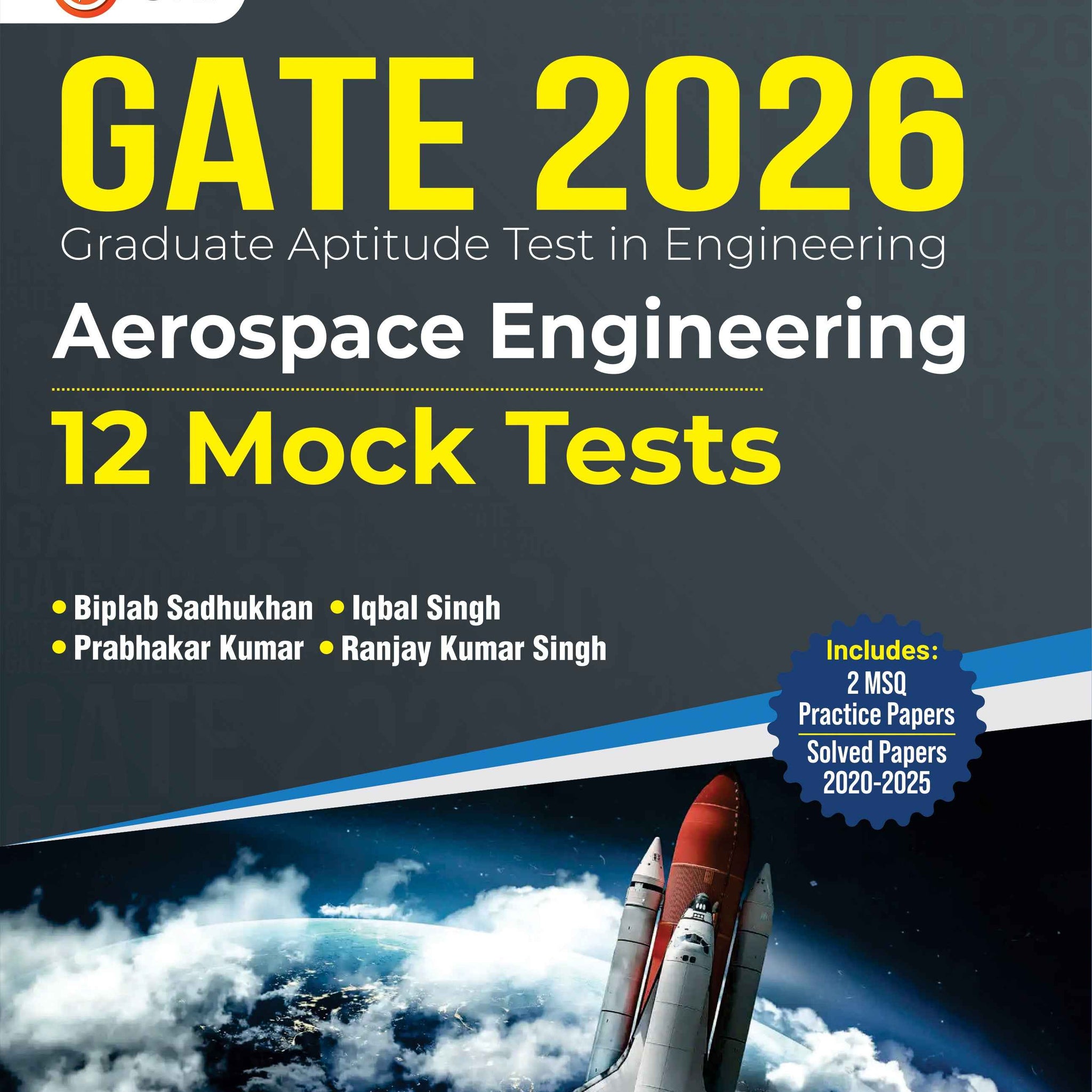GATE 2026 : Aerospace Engineering - 12 Mock Tests| 2 MSQ Practice Papers| Previous Years' Papers from GATE 2020-2025