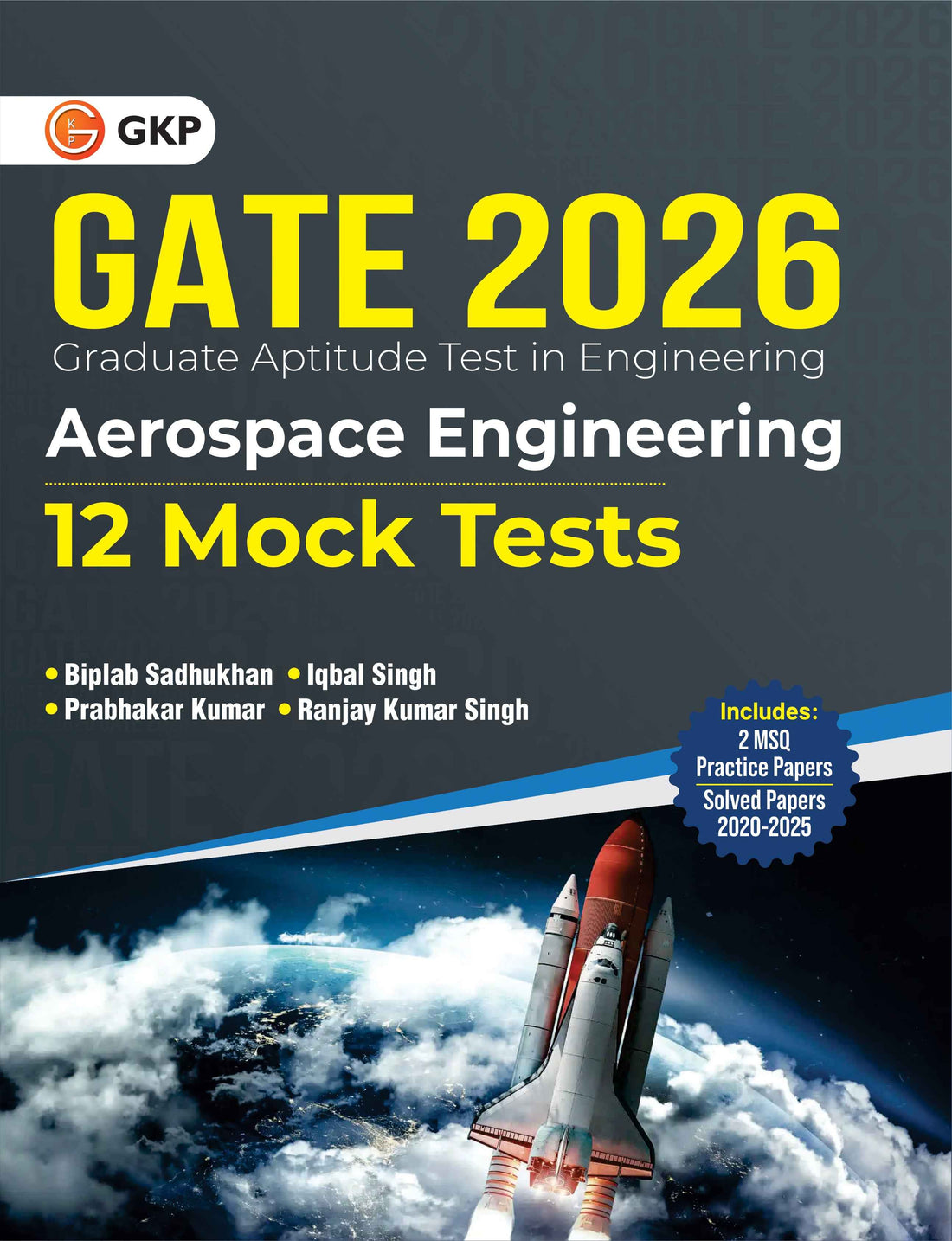 GATE 2026 : Aerospace Engineering - 12 Mock Tests| 2 MSQ Practice Papers| Previous Years' Papers from GATE 2020-2025