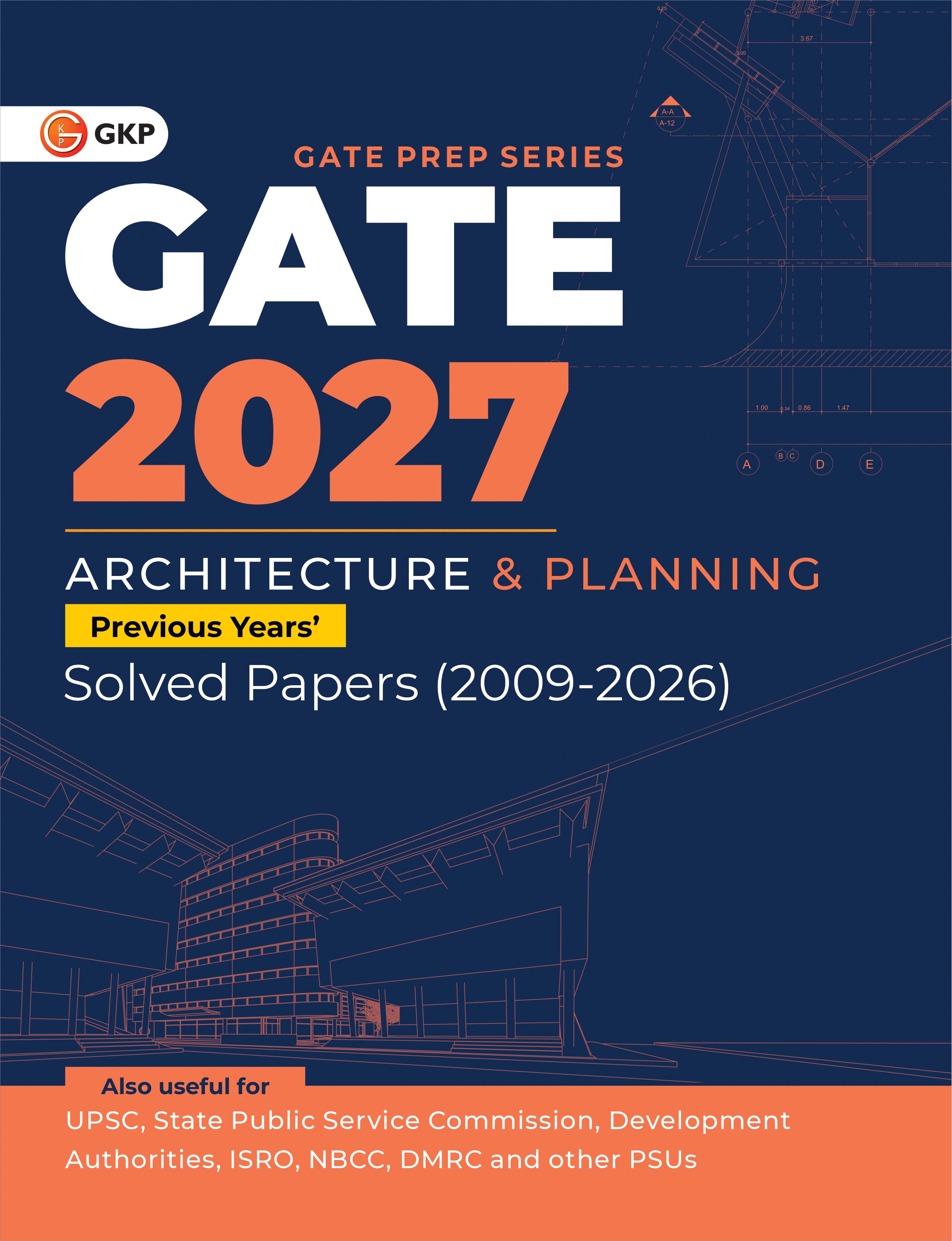 GATE 2027 Architecture & Planning Previous Year Solved Papers 2009–2026 | UPSC, ISRO, NBCC, DMRC, PSU & State PSC Recruitment Exam Question Bank