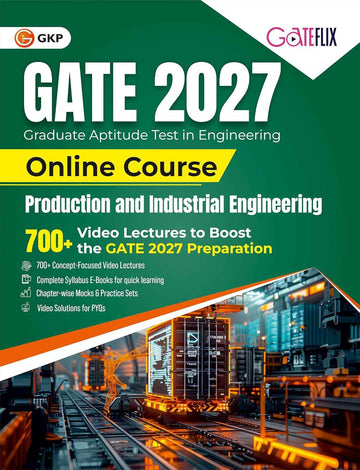 GATE 2027 Production & Industrial Course | GATE-PI Exam Prep Study Kit | Includes 700+ Concept Focused Video Lectures | Chapter-wise Mocks & Practice Sets | Video Analysis for PYQs | GateFlix - GK Publications