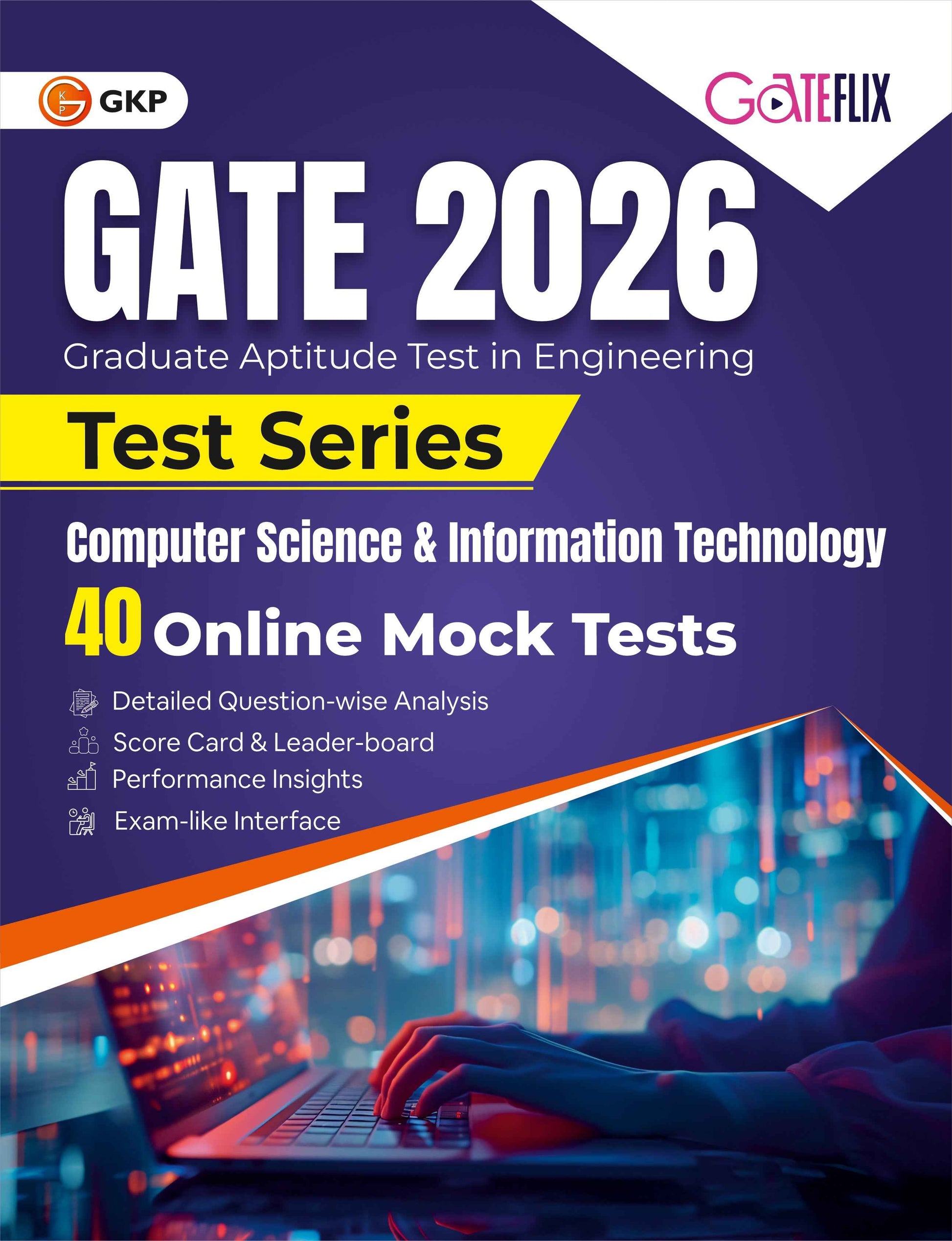 GATEflix GATE 2026 Test Series - Computer Science & Information Technology | 40 Online Mock Tests to Boost the GATE 2026 Preparation and Practice | Detailed Question-wise Analysis | Prepaid by Career Launcher & GKP