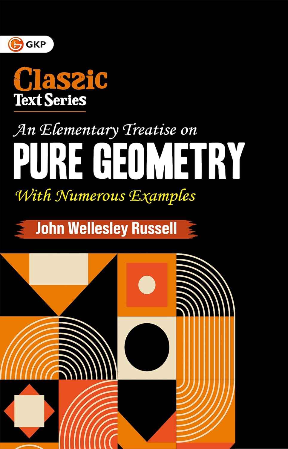 Buy An Elementary Treatise on Pure Geometry with Numerous Examples by ...