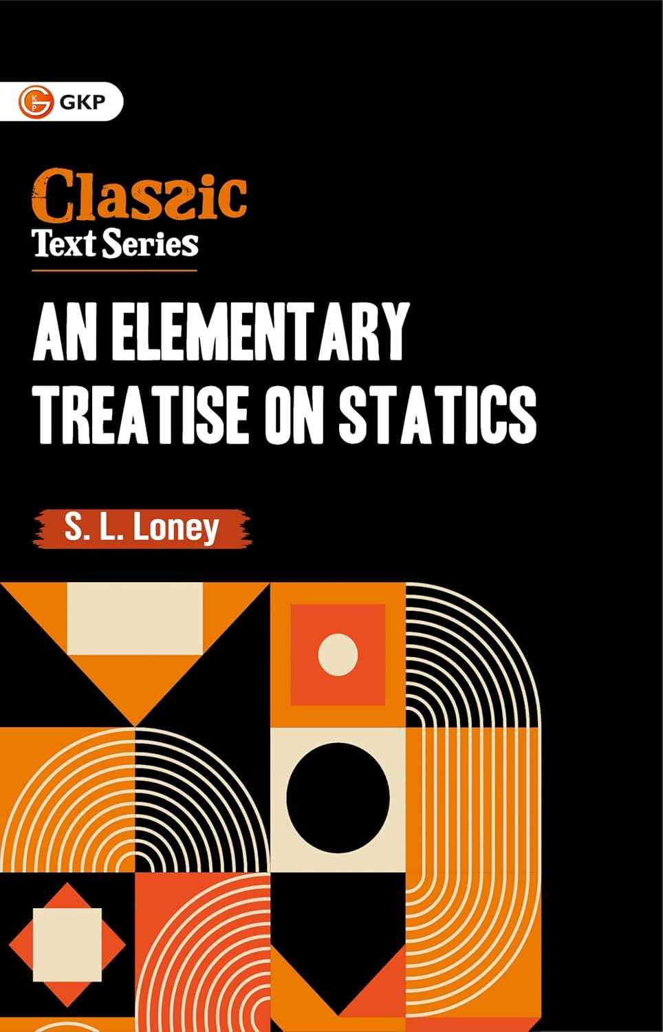 GKP An Elementary Treatise on Statics