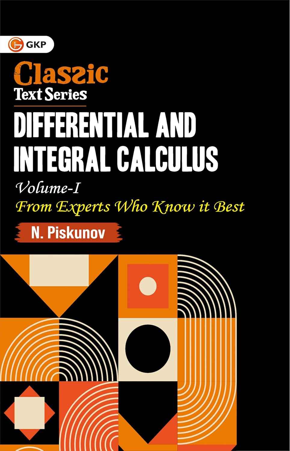 Buy Differential & Integral Calculus Volume-1 by N. Piskunov | Ideal ...