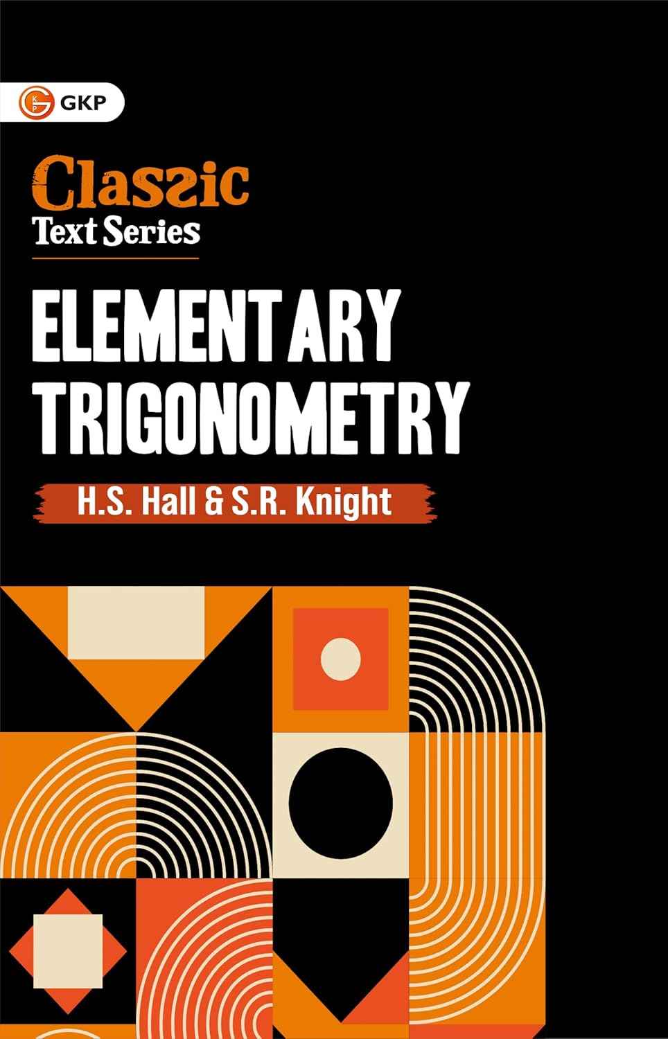 GKP Elementary Trigonometry