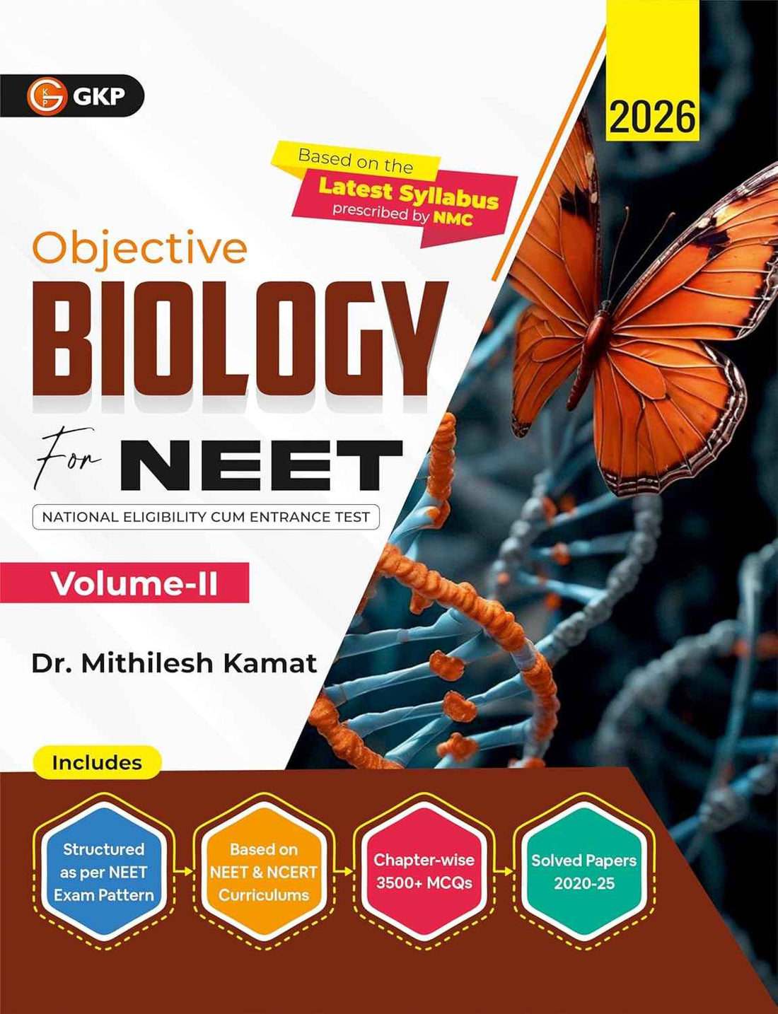 GKP NEET 2026 : Objective Biology Volume - II