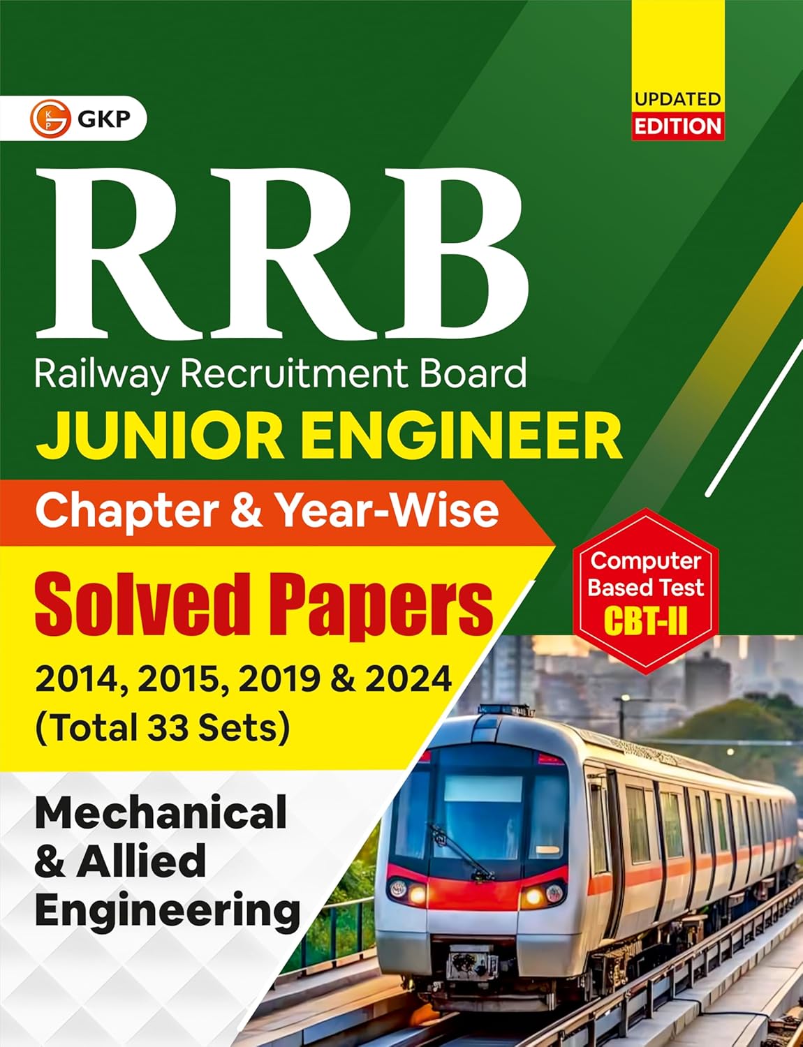 RRB JE 2025-26 : Junior Engineer CBT II – Mechanical & Allied Engineering | Chapter-Wise & Year-Wise Solved Papers (2014, 2015, 2019 & 2024) | 33 Sets