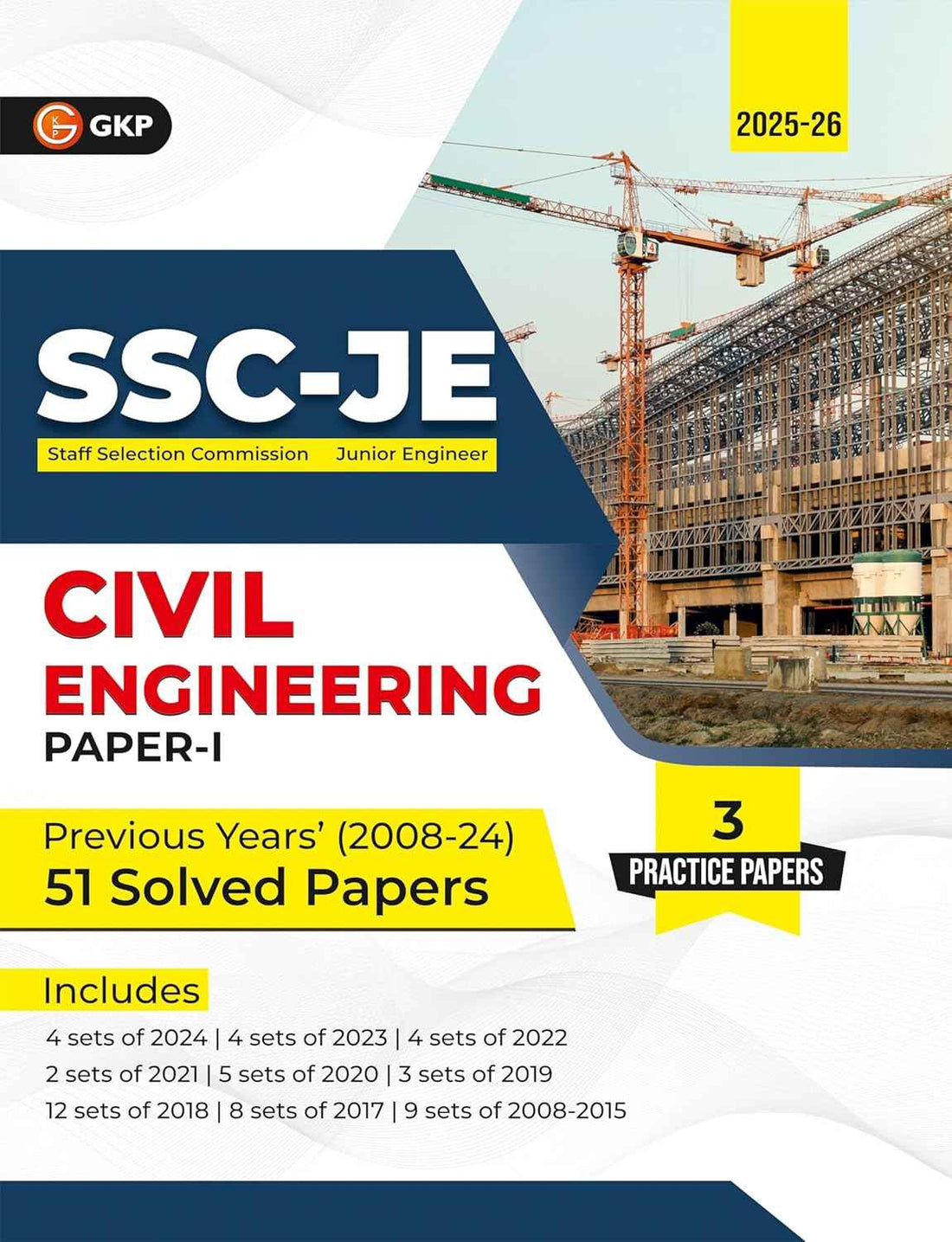 GKP SSC JE 2025 Paper I - Civil Engineering - 51 Previous Years Solved Papers (2008-24)|Junior Engineer| PYQs & Solutions