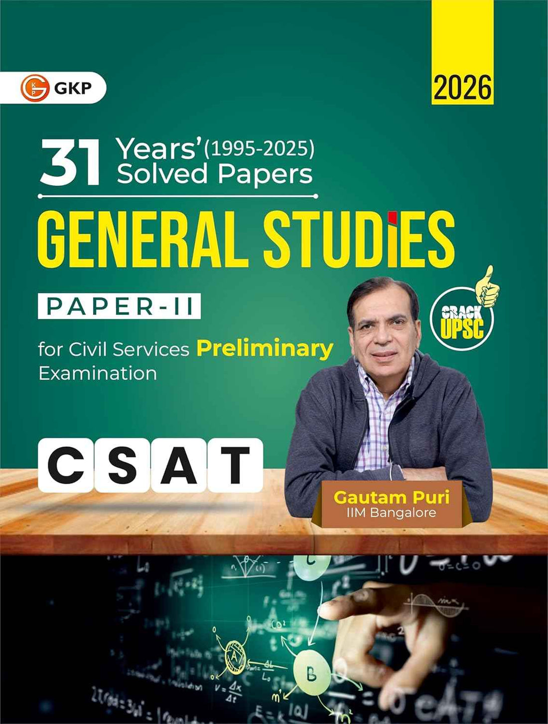 GKP UPSC 2026 : General Studies Paper II (CSAT) : 31 Years Solved Papers 1995-2025