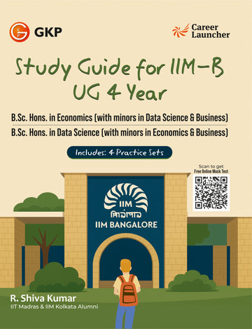 IIM Bangalore 2026: IIM-B Study Guide for UG 4 Year | By R. Shiva Kumar | Includes 4 Practice Sets | Quantitative Techniques, Data Interpretation, Verbal Ability & Reasoning | IIM & IPM Entrance Exam Prep