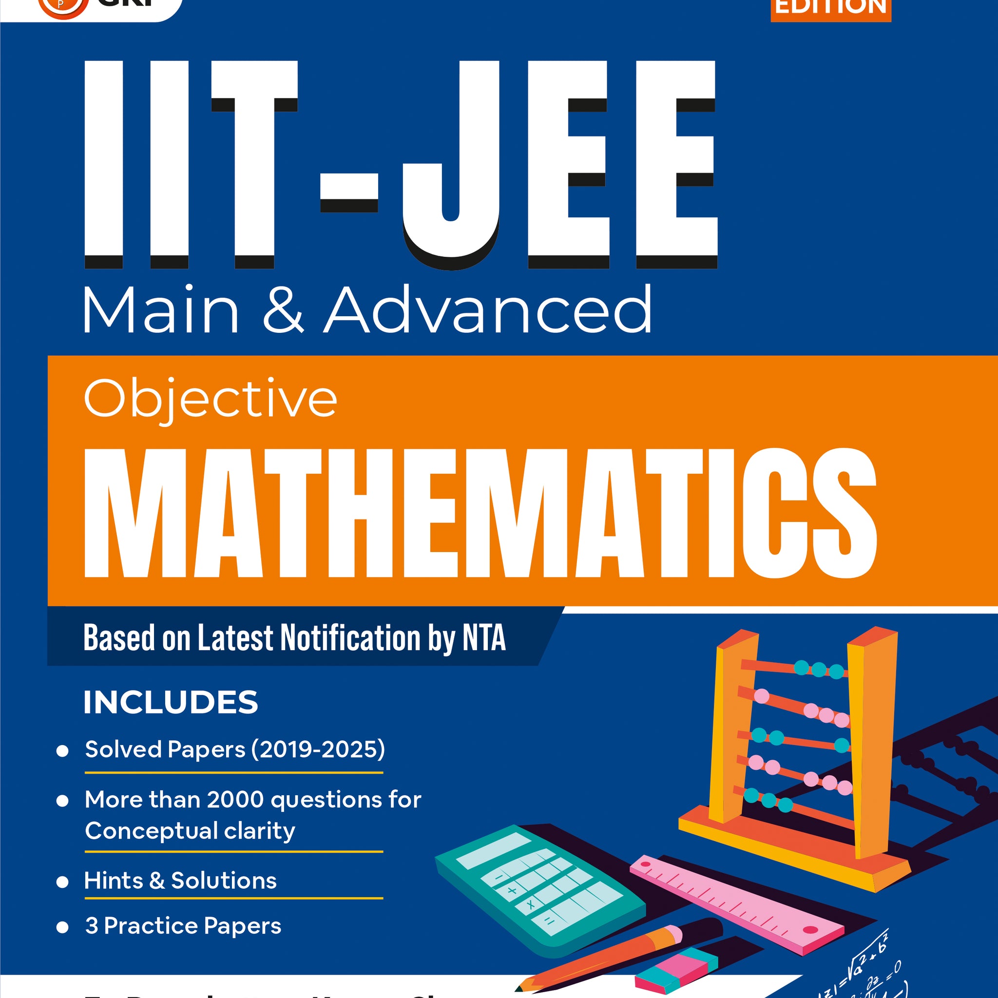 IIT JEE 2026 : Main & Advanced - Objective Mathematics| Solved Papers 2019-2025