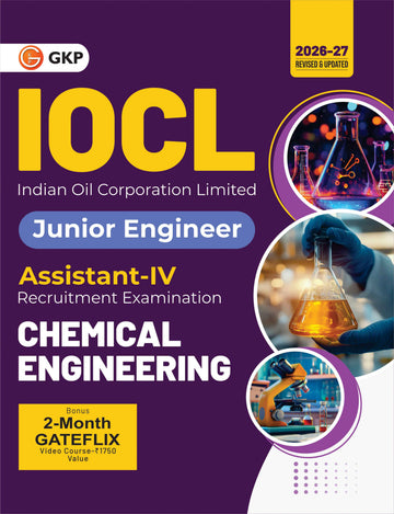 IOCL 2027 : Chemical Engineering - Junior Engineer Assistant IV | Comprehensive Guide for Core Chemical Technical Subjects, Reasoning, Aptitude, English & General Awareness | Indian Oil Corporation Limited JEA-IV Prep