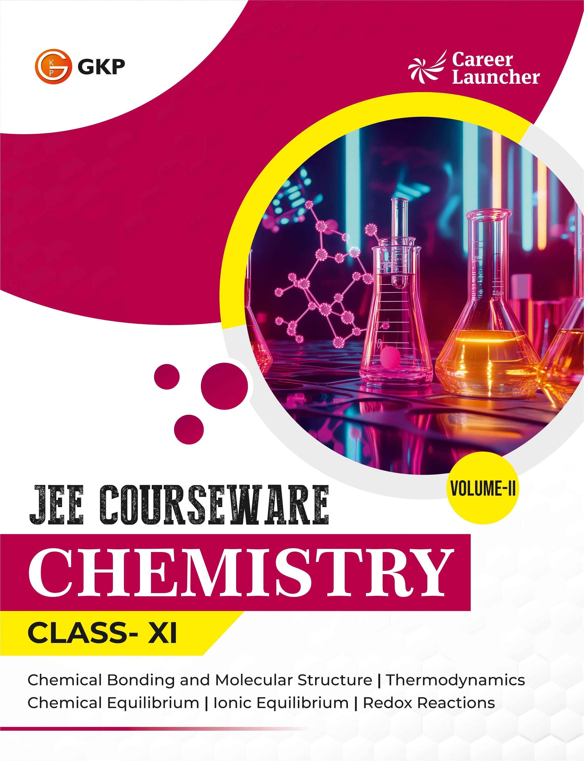 JEE Courseware Class-11 (Set of 9): Physics, Chemistry & Maths - (3 Volume Each) | JEE/Olympiad Prep Books | Class-11 Early JEE Preparation | Career Launcher