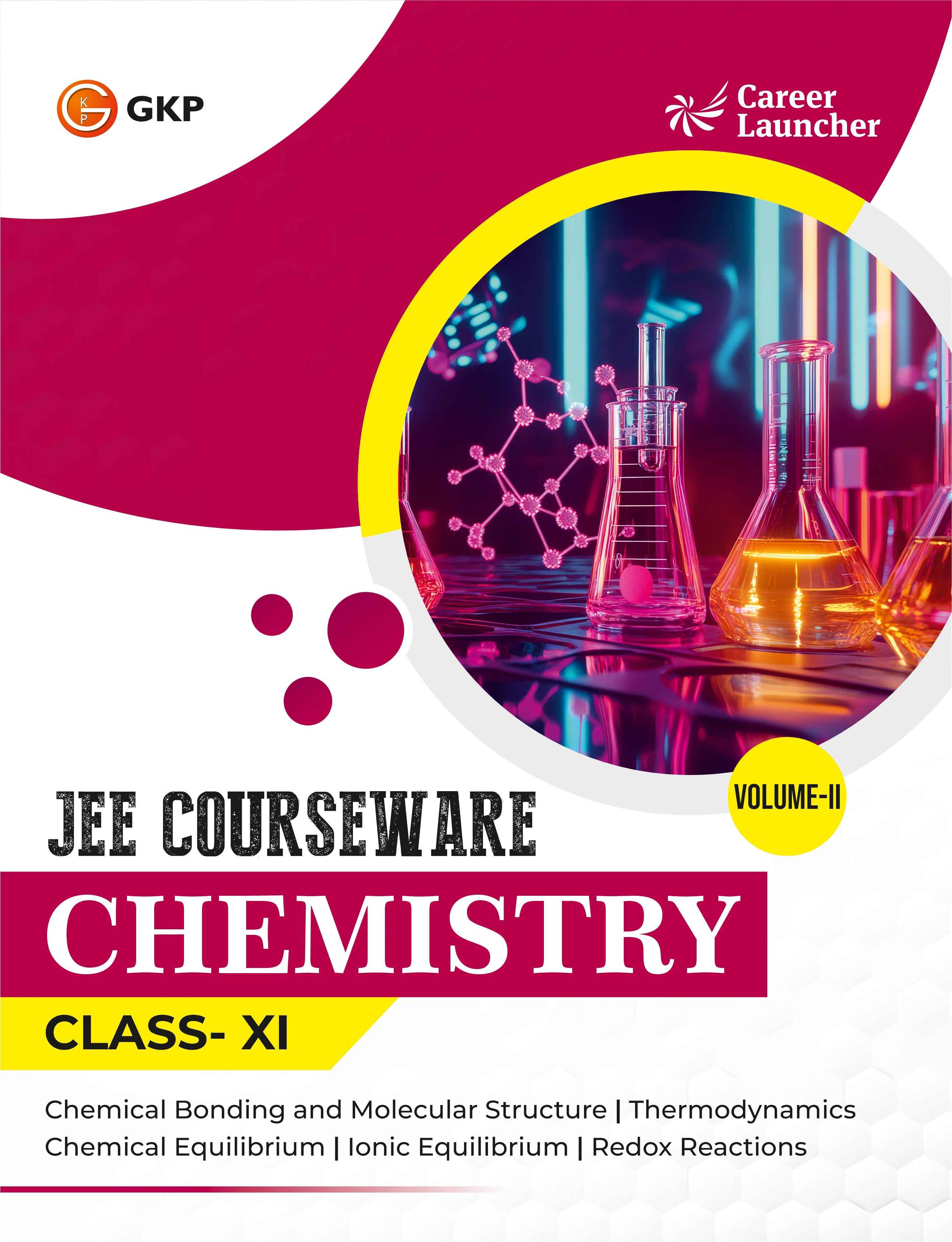 JEE Courseware Class-11 (Set of 9): Physics, Chemistry & Maths - (3 Volume Each) | JEE/Olympiad Prep Books | Class-11 Early JEE Preparation | Career Launcher