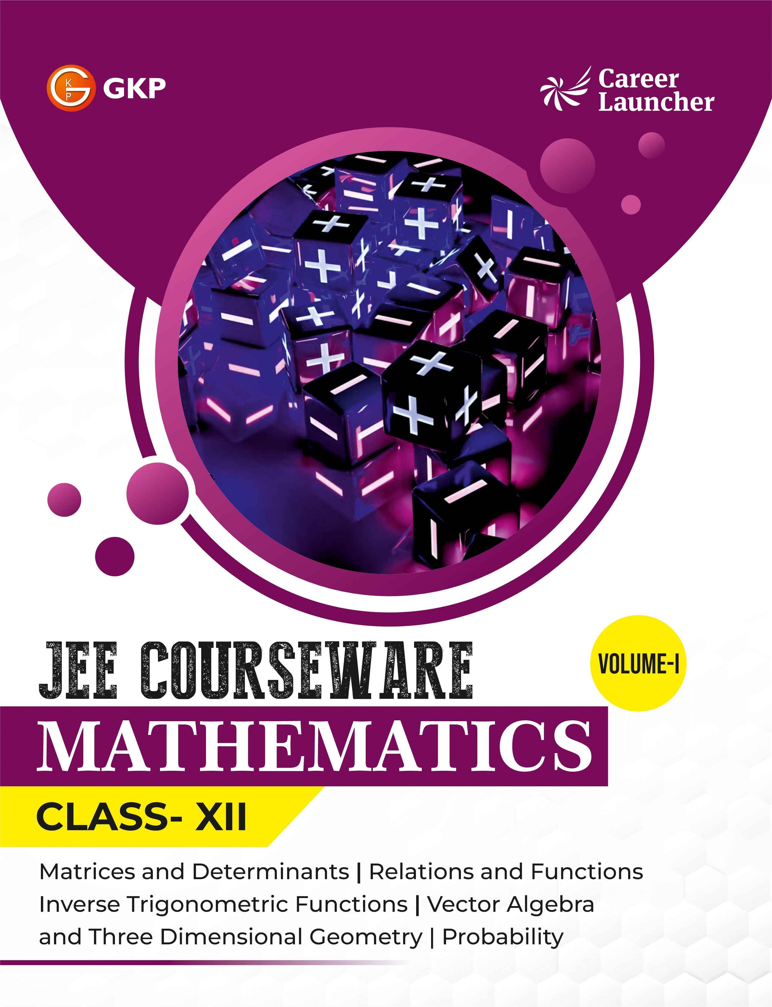 JEE Courseware Class-12 (Set of 9): Physics, Chemistry & Maths - (3 Volume Each) | JEE/Olympiad Prep Books | Class-12 Early JEE Preparation | Career Launcher