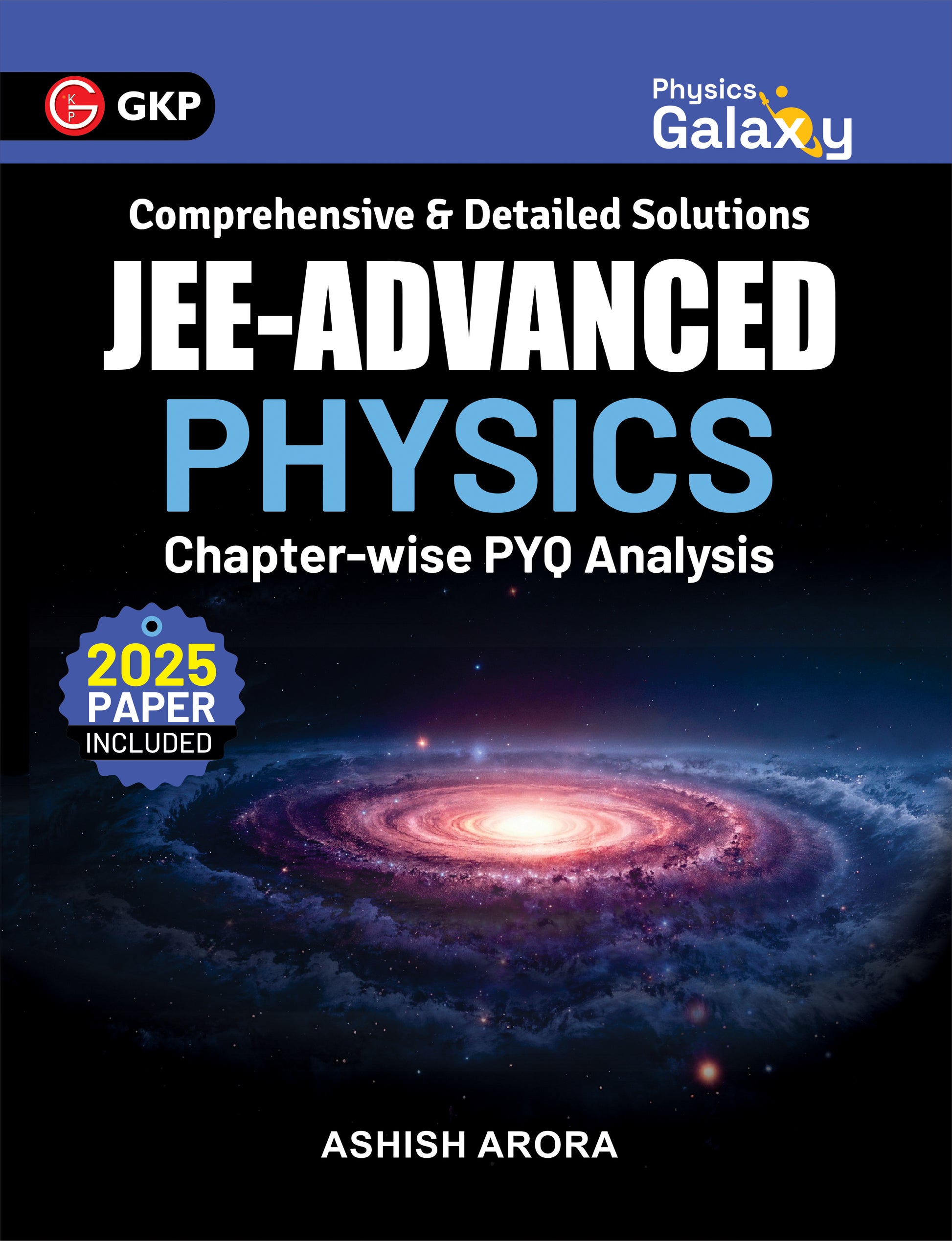 Book cover of 'JEE-Advanced Physics' by Ashish Arora with a space-themed design.