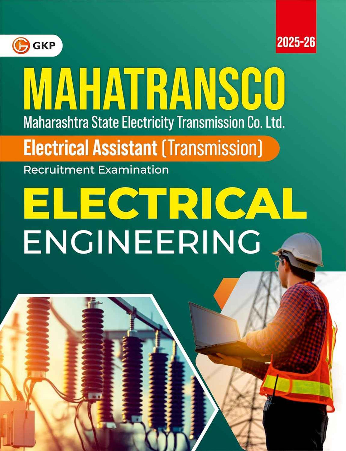 MAHATRANSCO 2025-26 : Electrical Assistant (Transmission) - Electrical Engineering| Technical, Reasoning Ability, Quantitative Aptitude, General English, Marathi Language, General Awareness, and updated Current Affairs
