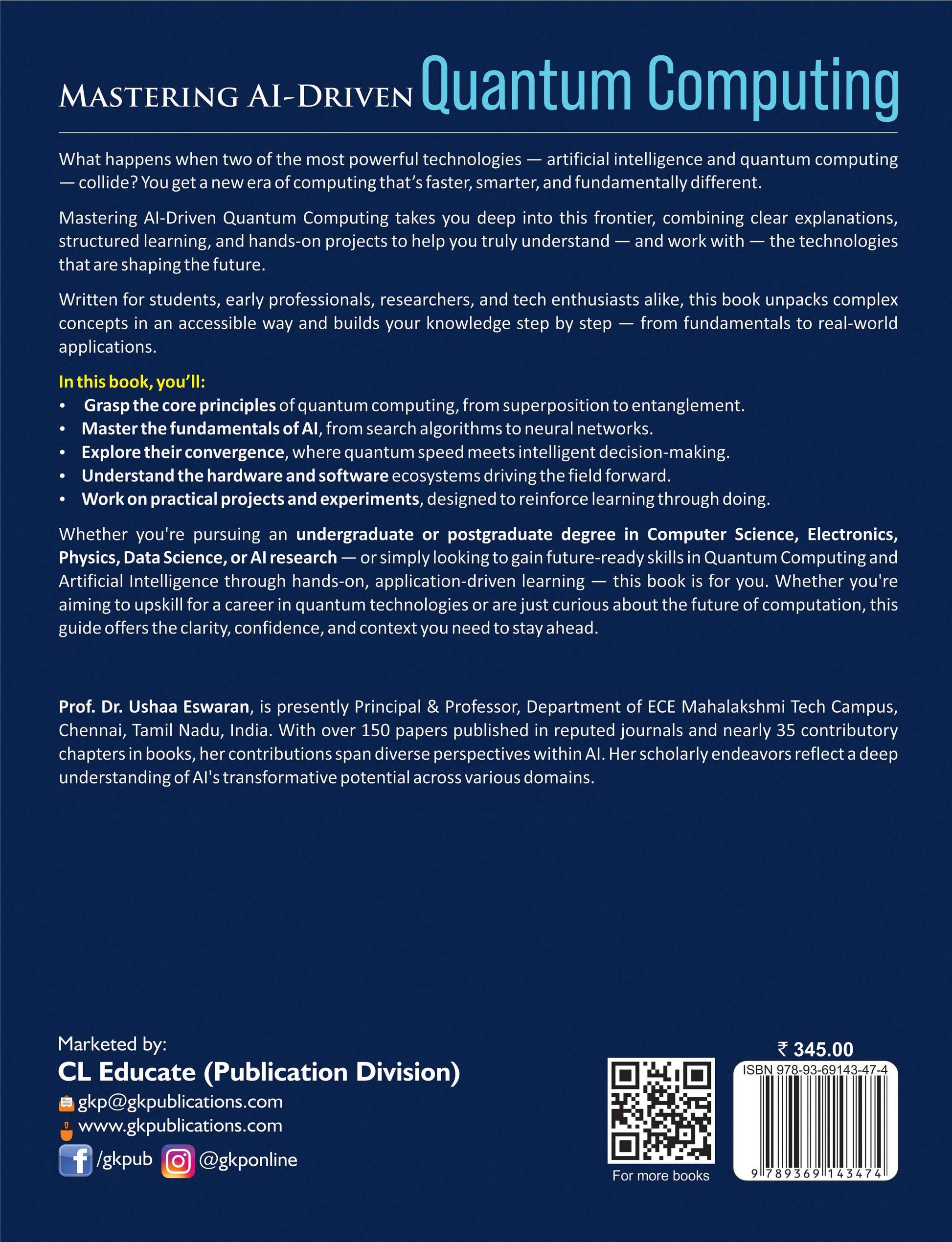 GKP Mastering AI-Driven Quantum Computing: Techniques and Applications for the Next Generation| Artifiial Intelligence & Technology| By Dr Usha Eswaran