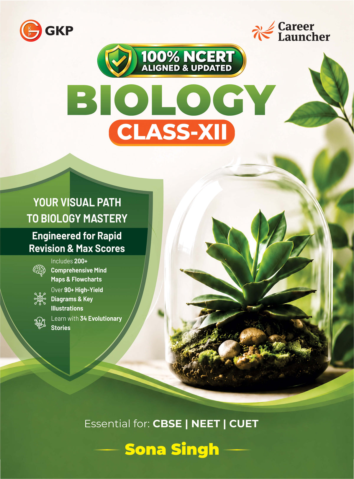NCERT Biology Class-12 by Sona Singh | Ideal for CBSE, NEET & CUET | 200+ Visual Concept Maps & Flowcharts, 90+ Diagrams & illustration, 34 Story-Based Learning | NCERT Bio Class-XII Prep