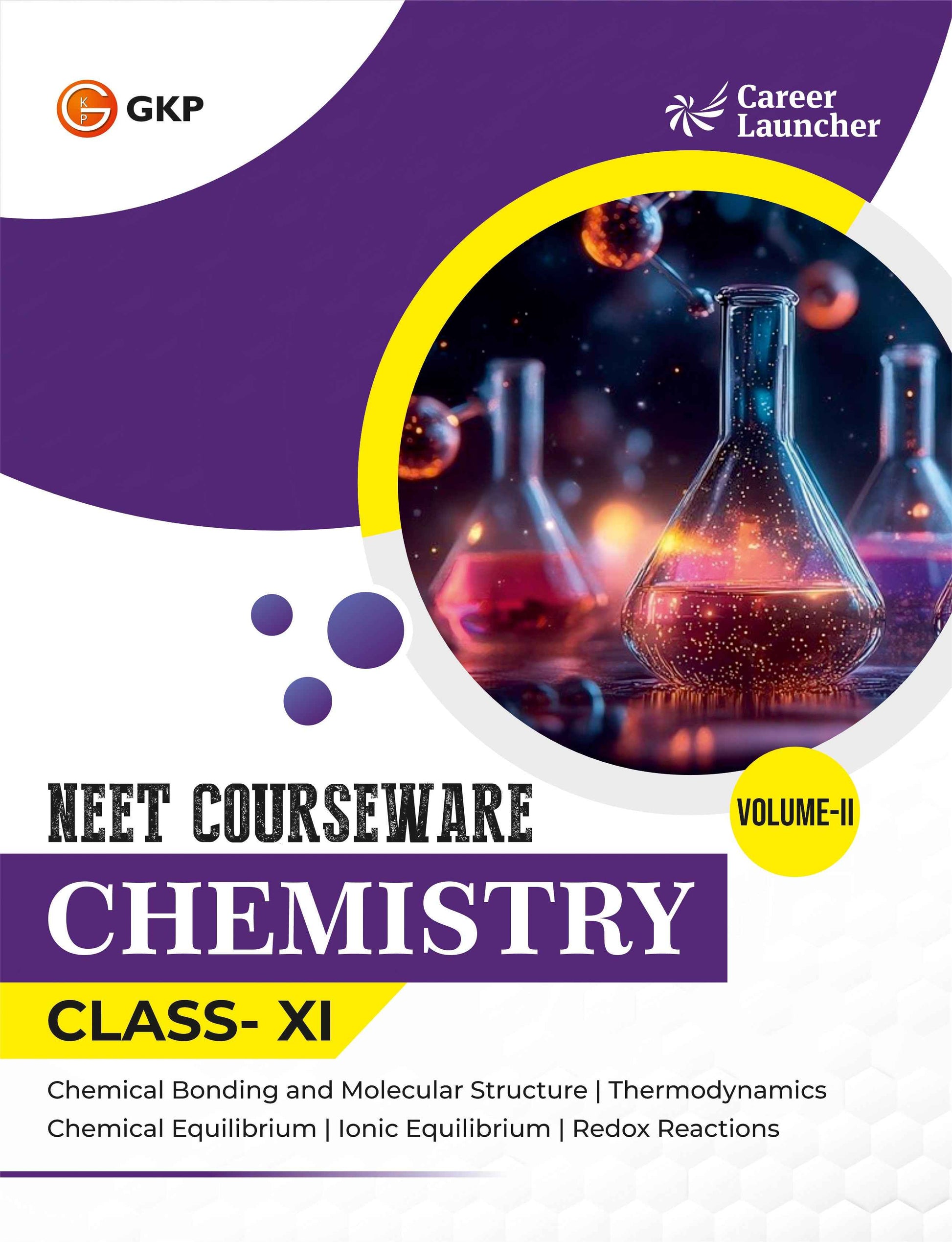 NEET Foundation Class-11 (Set of 9): Physics, Chemistry & Biology - (3 Volume Each) | NEET/Olympiad Prep Books | Class-11 Early NEET Preparation | Career Launcher