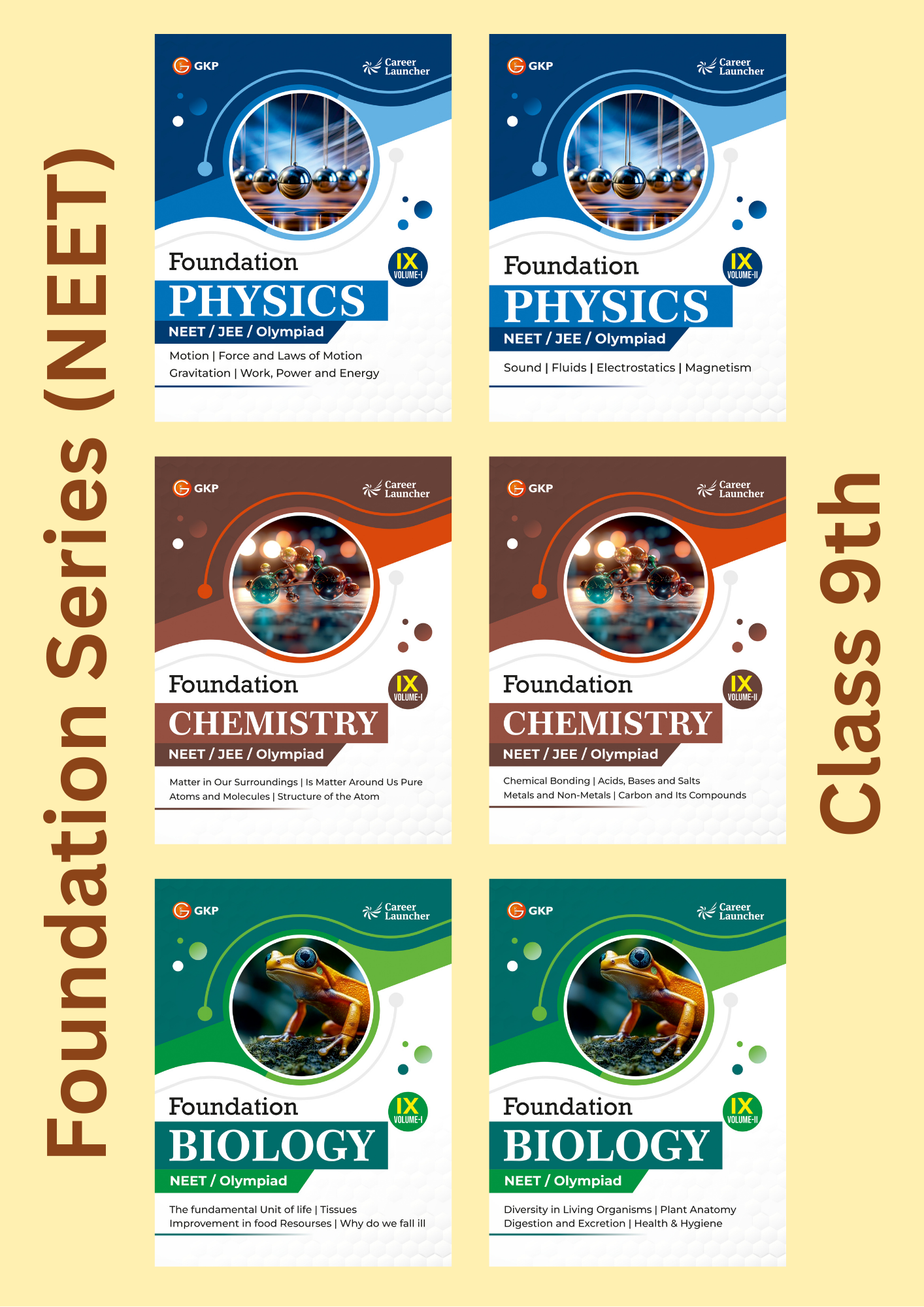 NEET Foundation Class-9 (Set of 6): Physics, Chemistry & Biology - (2 Volume Each) | NEET/Olympiad Prep Books | Class-9 Early NEET Preparation | Career Launcher
