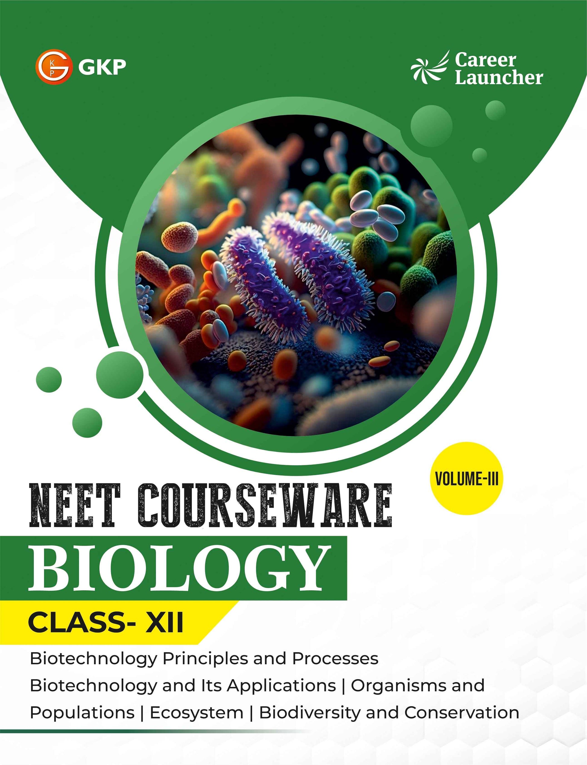 NEET Foundation Class-12 (Set of 9): Physics, Chemistry & Biology - (3 Volume Each) | NEET/Olympiad Prep Books | Class-12 Early NEET Preparation | Career Launcher