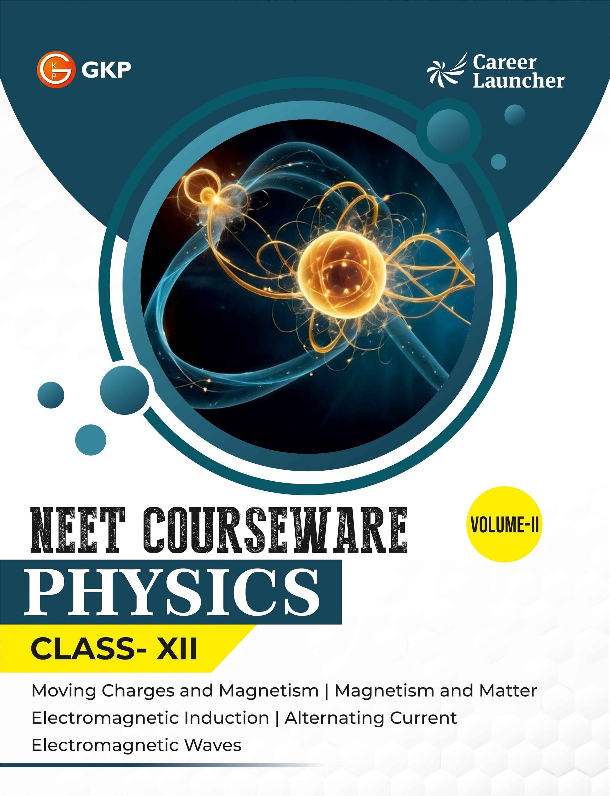 NEET Foundation Class-12 (Set of 9): Physics, Chemistry & Biology - (3 Volume Each) | NEET/Olympiad Prep Books | Class-12 Early NEET Preparation | Career Launcher