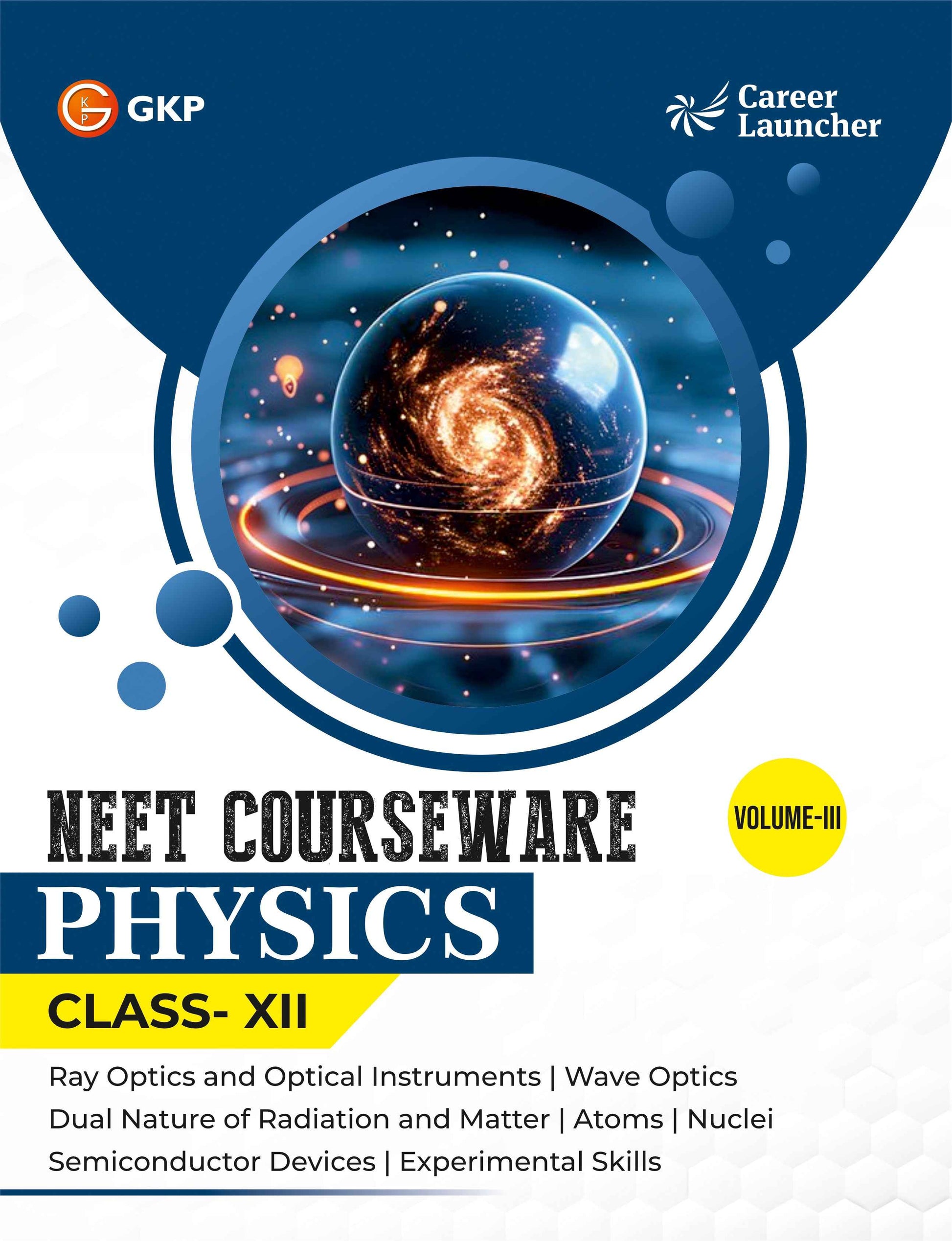 NEET Foundation Class-12 (Set of 9): Physics, Chemistry & Biology - (3 Volume Each) | NEET/Olympiad Prep Books | Class-12 Early NEET Preparation | Career Launcher