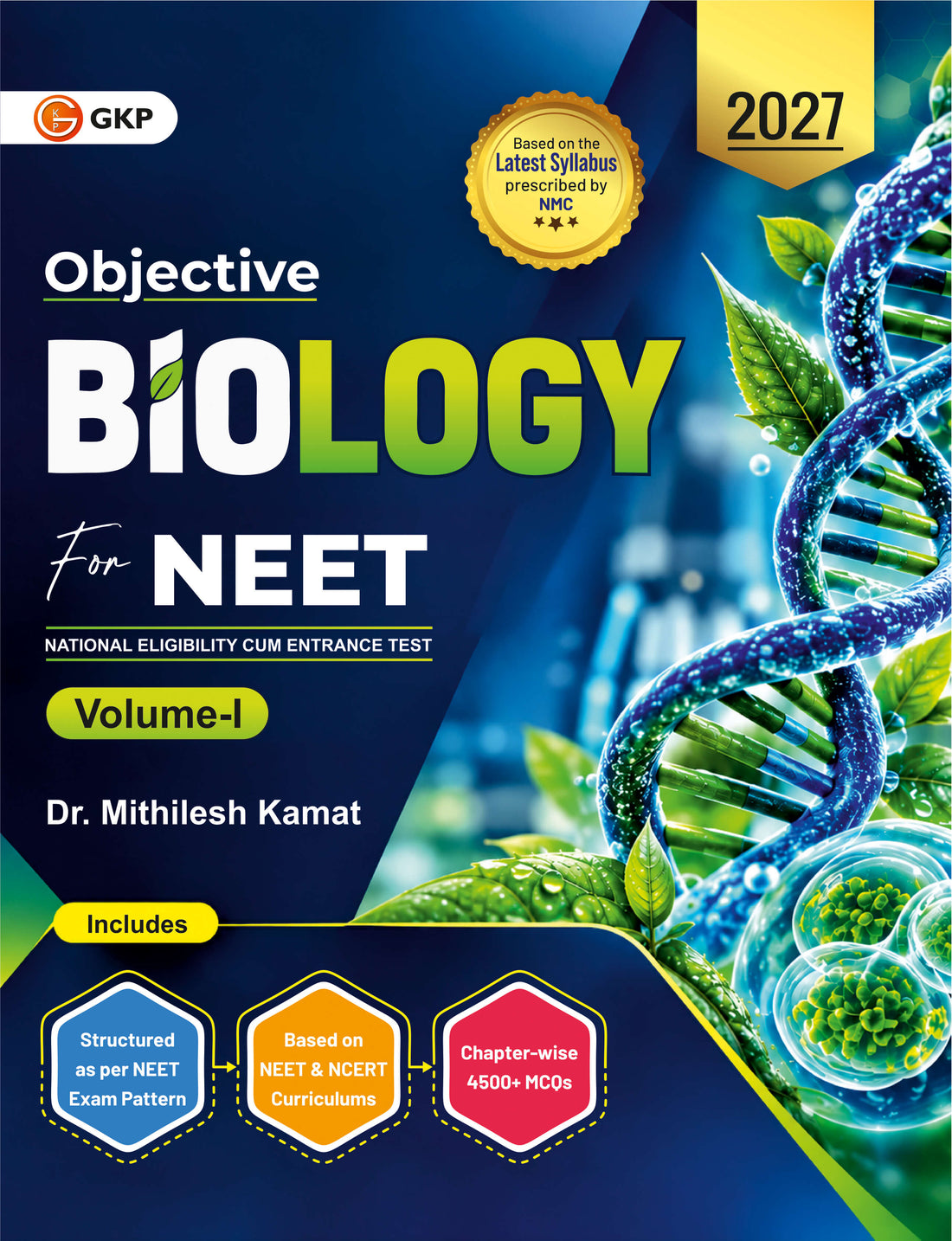 NEET 2027 : Objective Biology Vol. 1 by Dr. Mithilesh Kamat – front cover