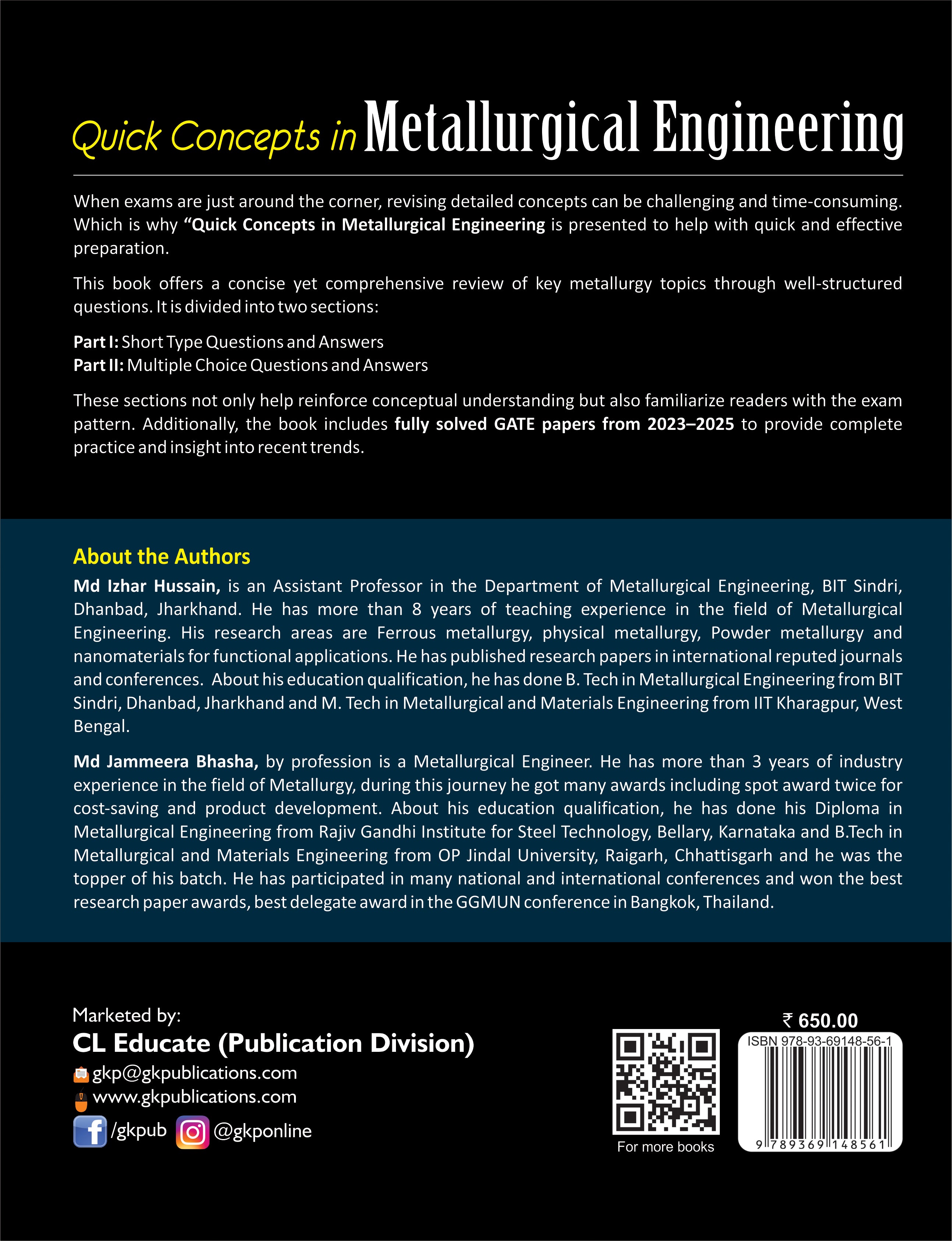 Quick Concepts in Metallurgical Engineering by M.I. Hussain & Z. Basha | Short Type & Multiple Choice Questions | Useful for Diploma B.Tech/BE & PG Level Students & Other GATE, RINL, SAIL, Railway Exams