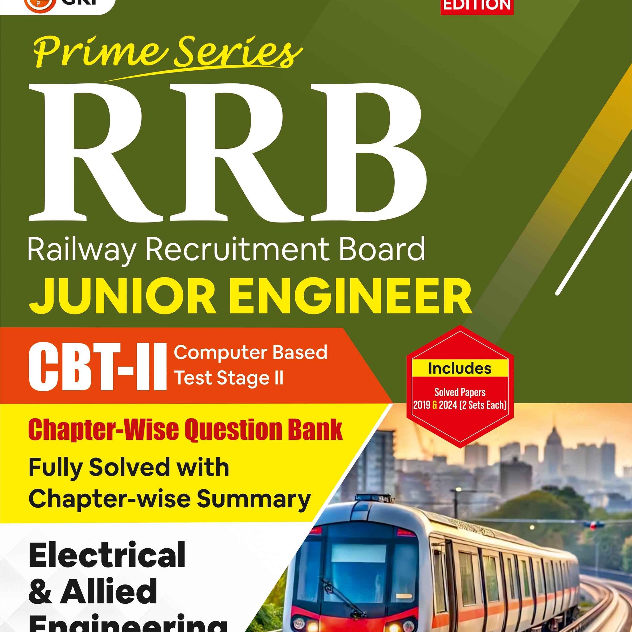 RRB JE 2025–26 Question Bank – CBT-II Chapter-wise for Junior Engineer | Electrical & Allied Engineering | Covers Technical & Non-Technical Sections | 2019 & 2024 Solved Papers | Prime Series