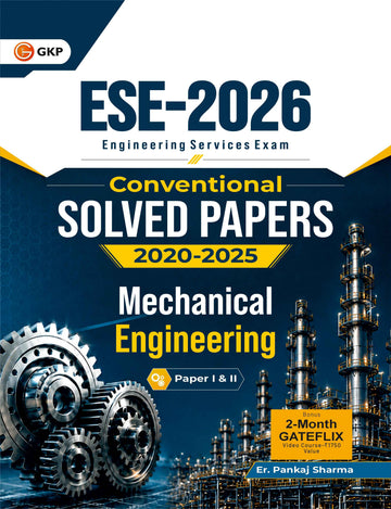 UPSC ESE 2026 : Mechanical Engineering Conventional Paper I & II - Solved Papers 2020-2025