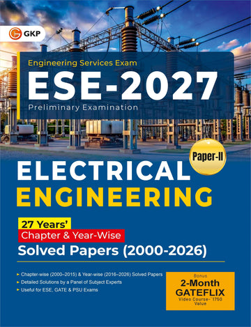 UPSC ESE 2027 : Electrical Engineering - Chapter Wise & Year Wise Solved Papers 2000-2026