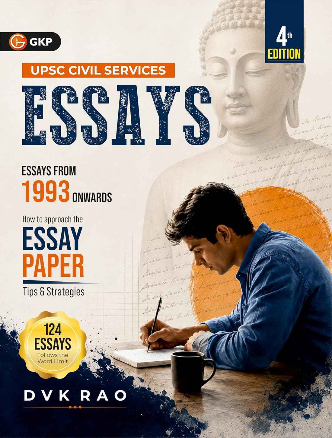 UPSC Civil Services Essays Book | 34 Year Solved Papers 1993 to 2026 | 4th Edition for IAS Mains Exam Prep by DVK Rao | UPSC Guide